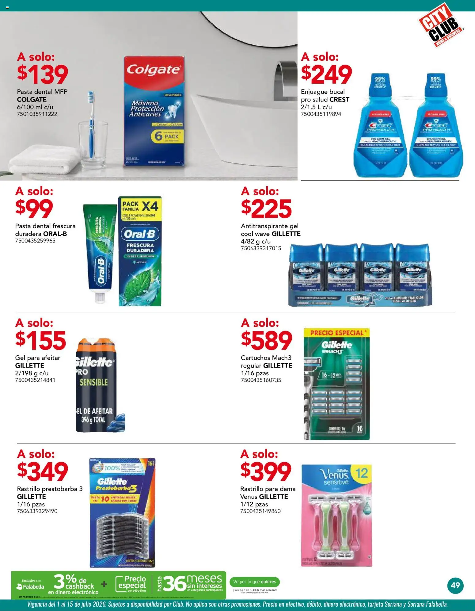 Nuevas ofertas de City Club válidas en toda la República Mexicana desde el 01/07/2026. ¡Encuentra las mejores ofertas en City Club catálogo! | Página: 49 | Productos: Antitranspirante, Pasta dental, Enjuague bucal, Rastrillo