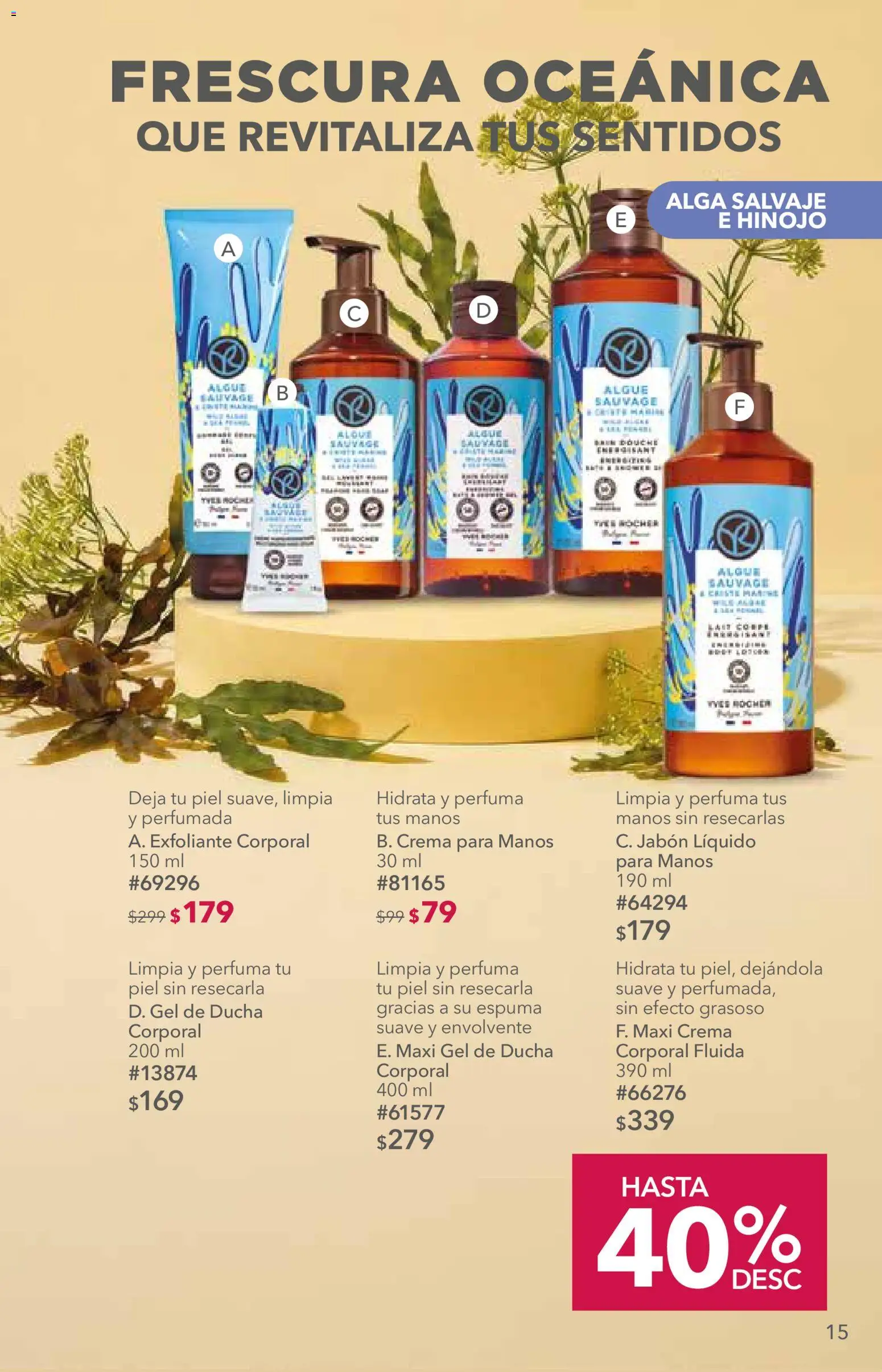 Nuevas ofertas de Yves Rocher válidas en toda la República Mexicana desde el 06/10/2026. ¡Encuentra las mejores ofertas en Yves Rocher campaña 14 2026! | Página: 15 | Productos: Crema para manos, Jabón líquido, Exfoliante corporal, Exfoliante