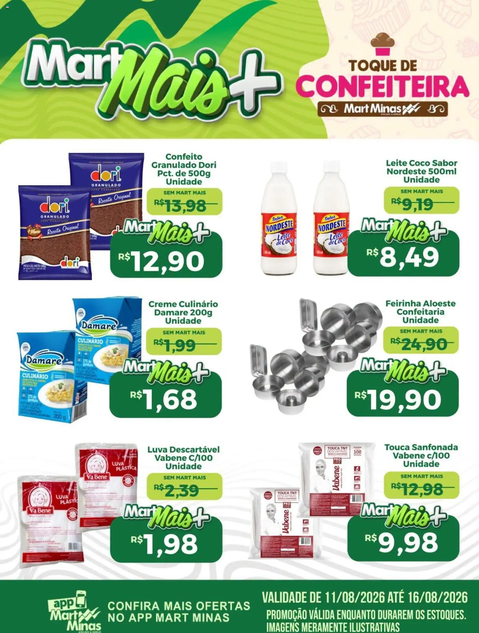 Mart Minas Folheto - válido de 11/08/2026 | Página: 1 | Produtos: Touca, Leite, Creme, Granulado