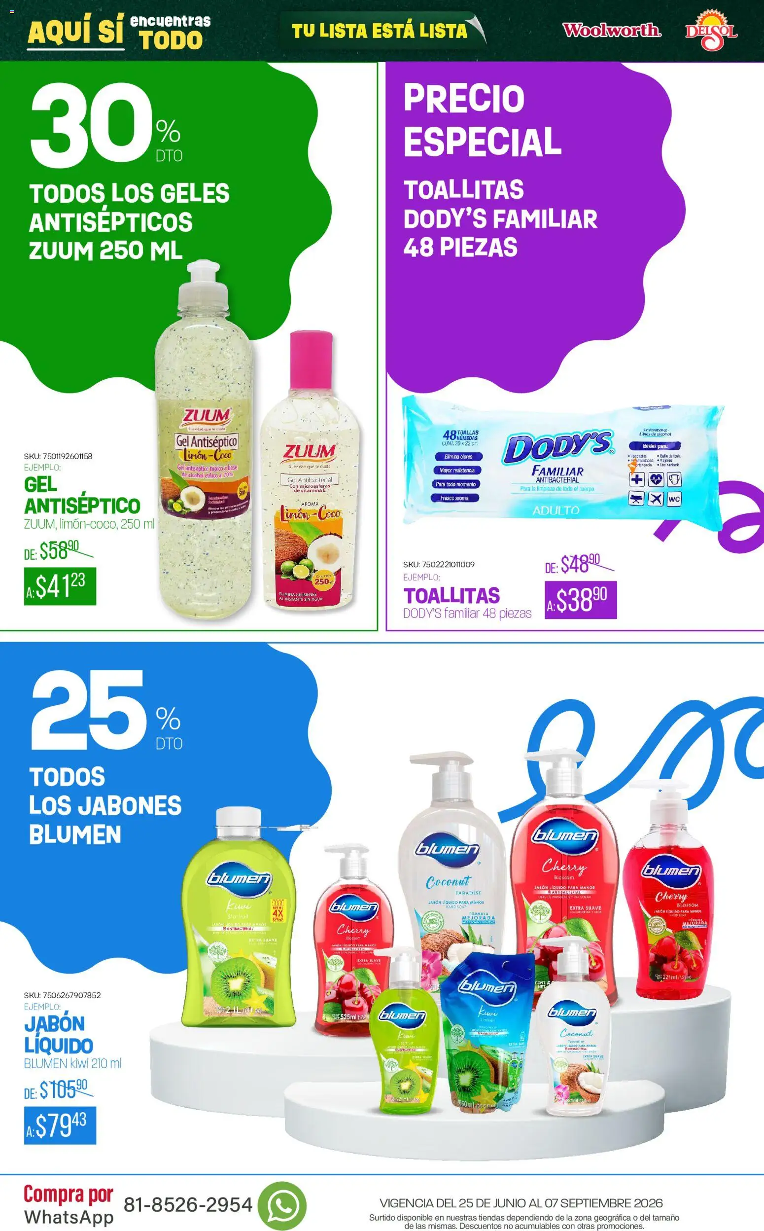 Nuevas ofertas de Del Sol y Woolworth válidas en toda la República Mexicana desde el 25/06/2026. ¡Encuentra las mejores ofertas en Del Sol y Woolworth catálogo Back To School! | Página: 79 | Productos: Jabón líquido, Kiwi, Toallas, Jabón