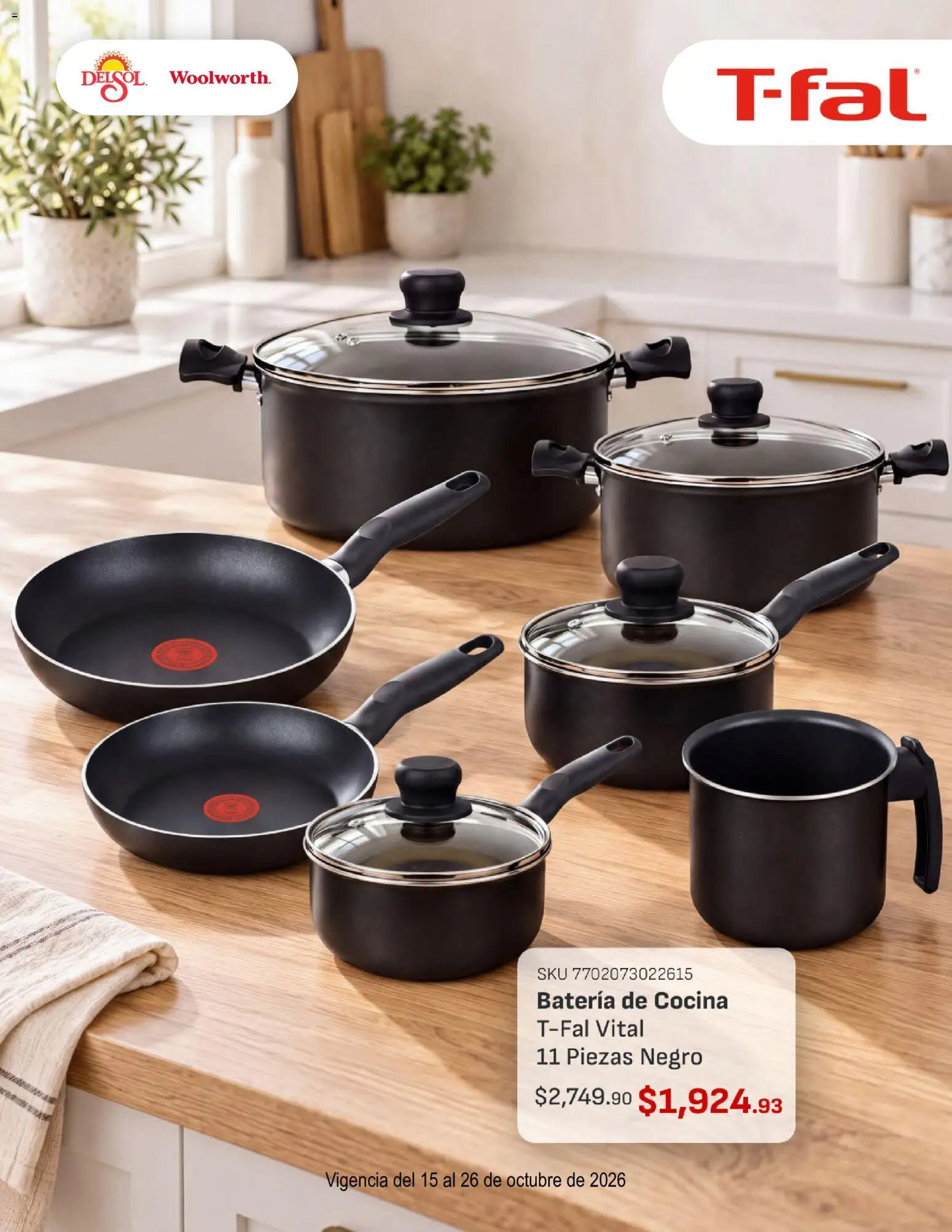 Nuevas ofertas de Del Sol y Woolworth válidas en toda la República Mexicana desde el 15/10/2026. ¡Encuentra las mejores ofertas en Del Sol y Woolworth catálogo Lo Mejor de T-Fal! | Página: 12