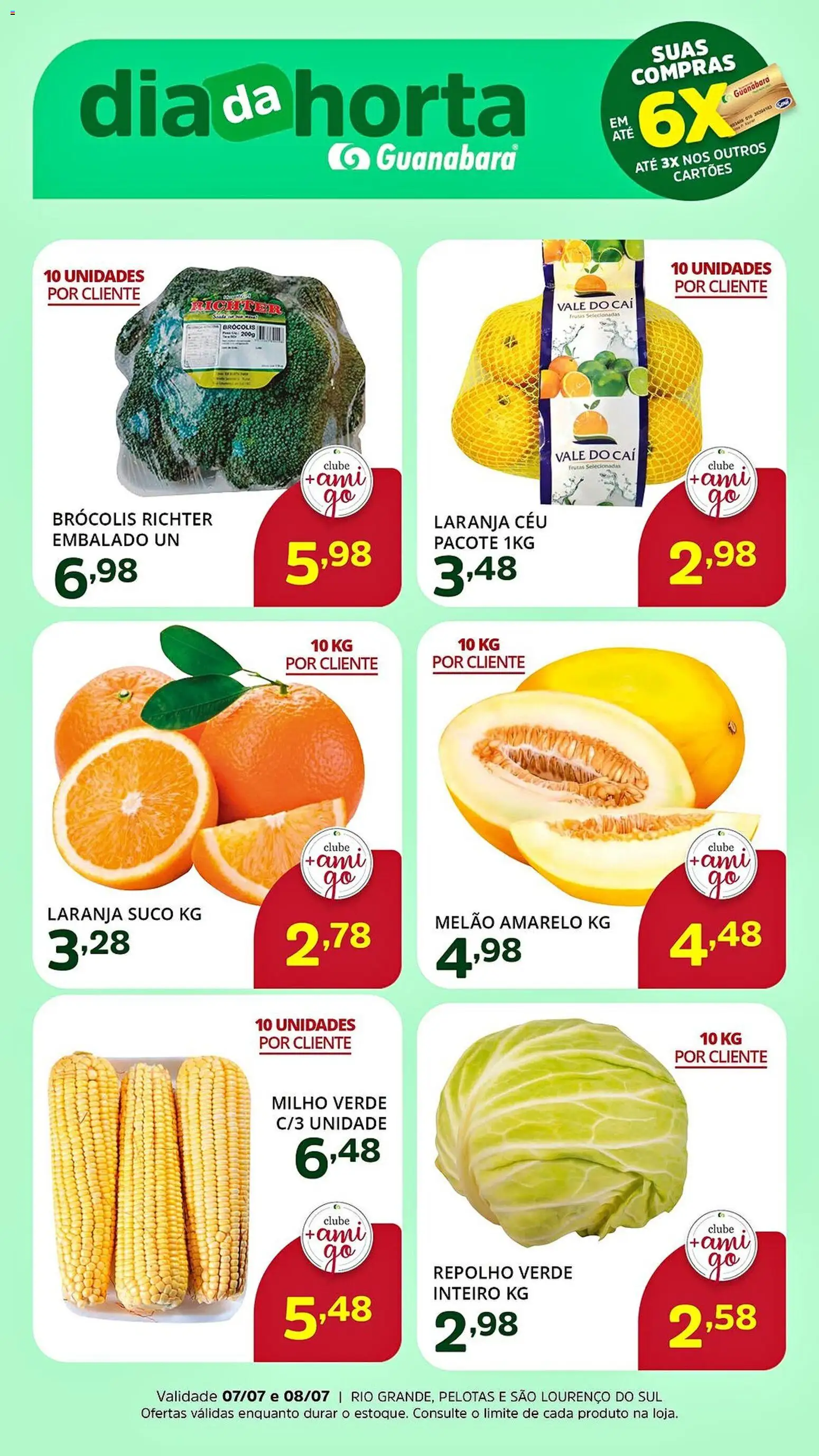 Supermercado Guanabara Folheto - válido de 07/07/2026 | Página: 1 | Produtos: Milho verde, Repolho, Suco, Brócolis