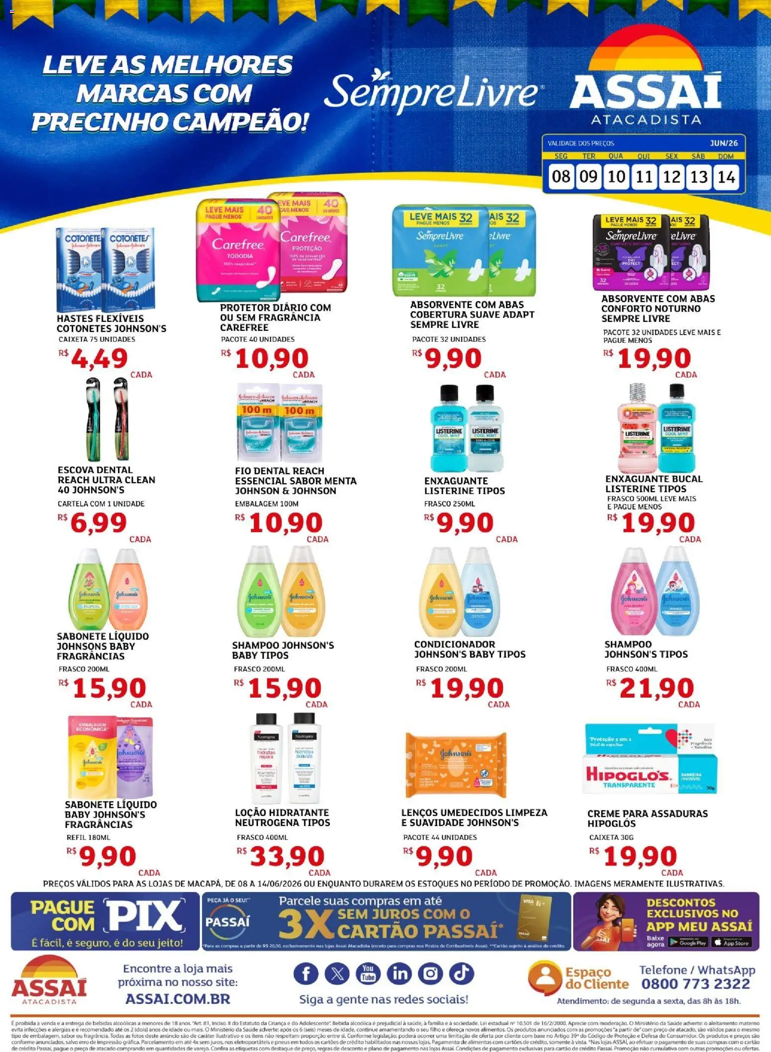 Assaí Atacadista Folheto - válido de 08.06.2026 | Página: 1 | Produtos: Shampoo, Escova, Bebida, Absorvente