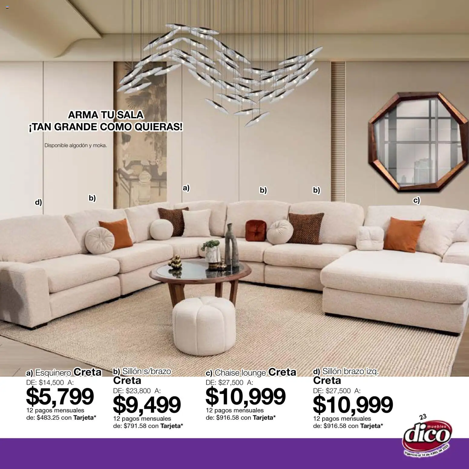 Nuevas ofertas de Muebles Dico válidas en toda la República Mexicana desde el 15.04.2026. ¡Encuentra las mejores ofertas en Muebles Dico catálogo Salas y Colchones! | Página: 23 | Productos: Sillón, Algodón