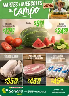 Vista previa de Soriana Martes y Miércoles del Campo Súper: Tamaulipas (excepto Cd. Victoria y Tampico), nuevo folleto de la tienda, válido en México a partir del 04/08/2026