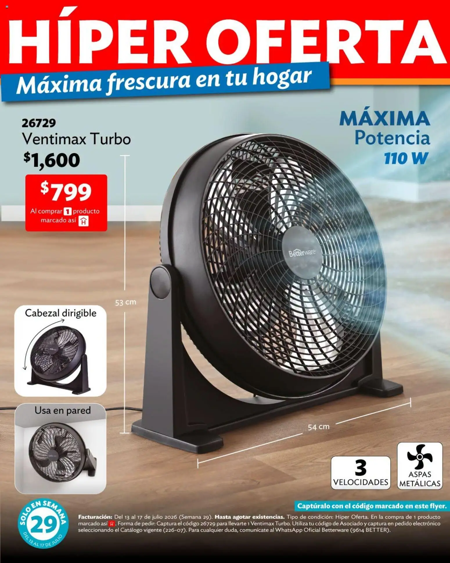 Nuevas ofertas de Betterware válidas en toda la República Mexicana desde el 13/07/2026. ¡Encuentra las mejores ofertas en Betterware catálogo Verano de ofertas! | Página: 4