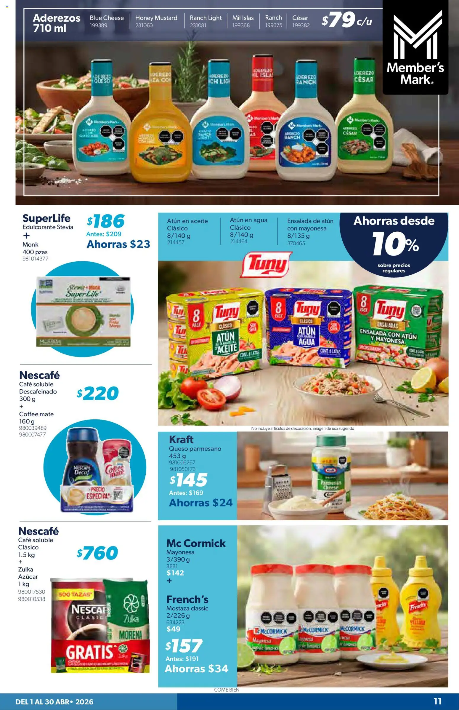 Nuevas ofertas de Sam's Club válidas en toda la República Mexicana desde el 01.04.2026. ¡Encuentra las mejores ofertas en Sam's Club catálogo! | Página: 11 | Productos: Aderezo, Mayonesa, Atún, Agua