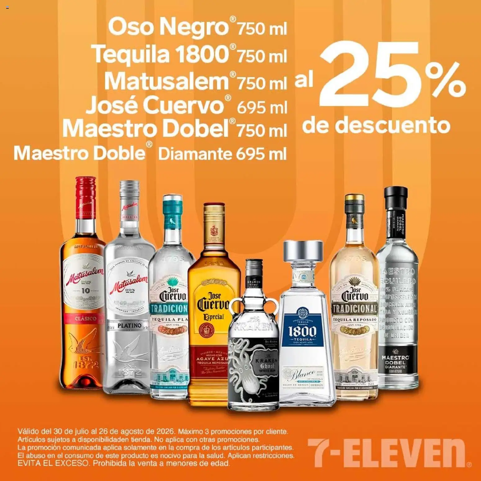 Nuevas ofertas de 7-Eleven válidas en toda la República Mexicana desde el 30/07/2026. ¡Encuentra las mejores ofertas en 7-Eleven folleto! | Página: 19 | Productos: Tequila