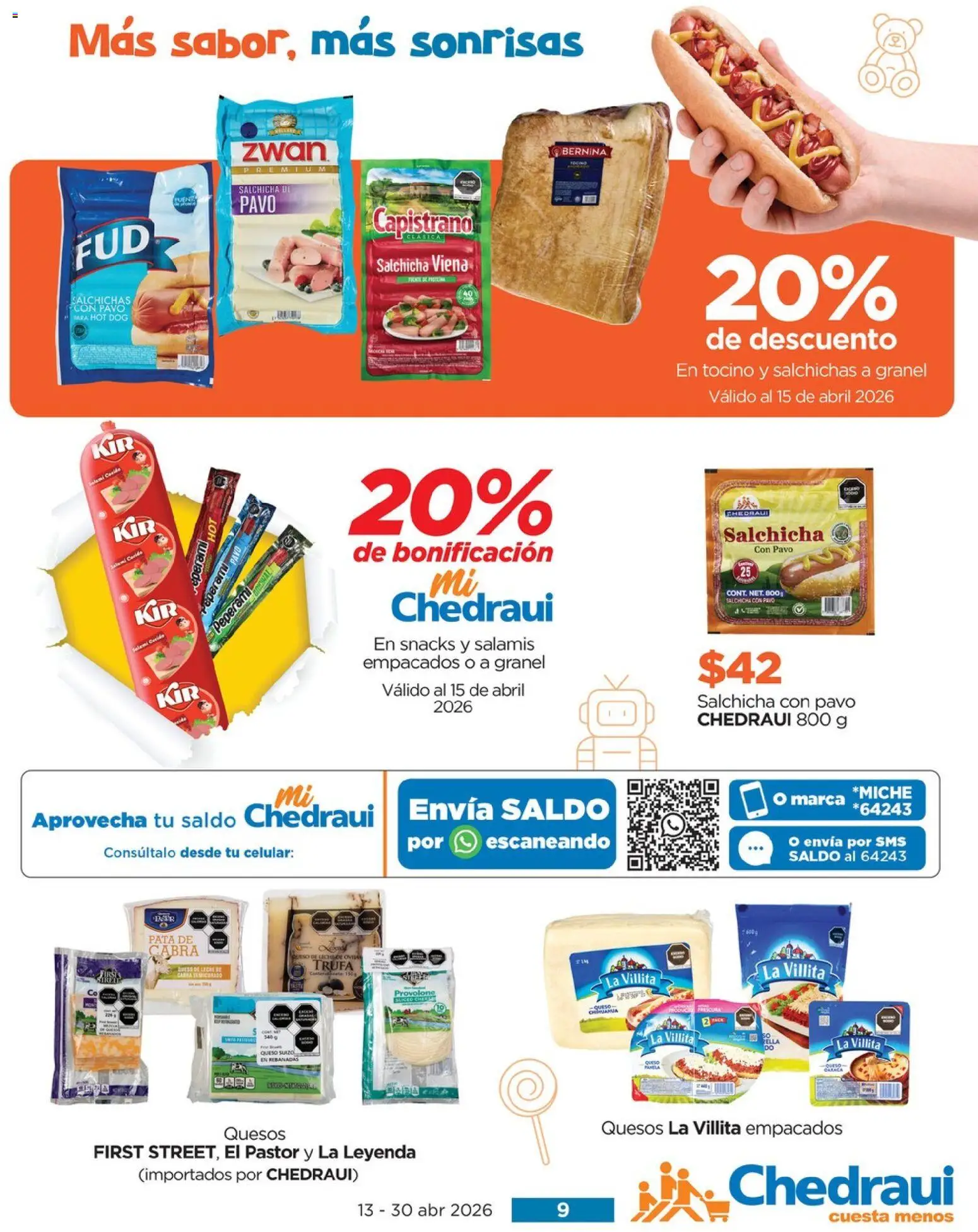 Nuevas ofertas de Chedraui válidas en toda la República Mexicana desde el 13/04/2026. ¡Encuentra las mejores ofertas en Chedraui folleto! | Página: 9 | Productos: Tocino, Salchicha, Queso