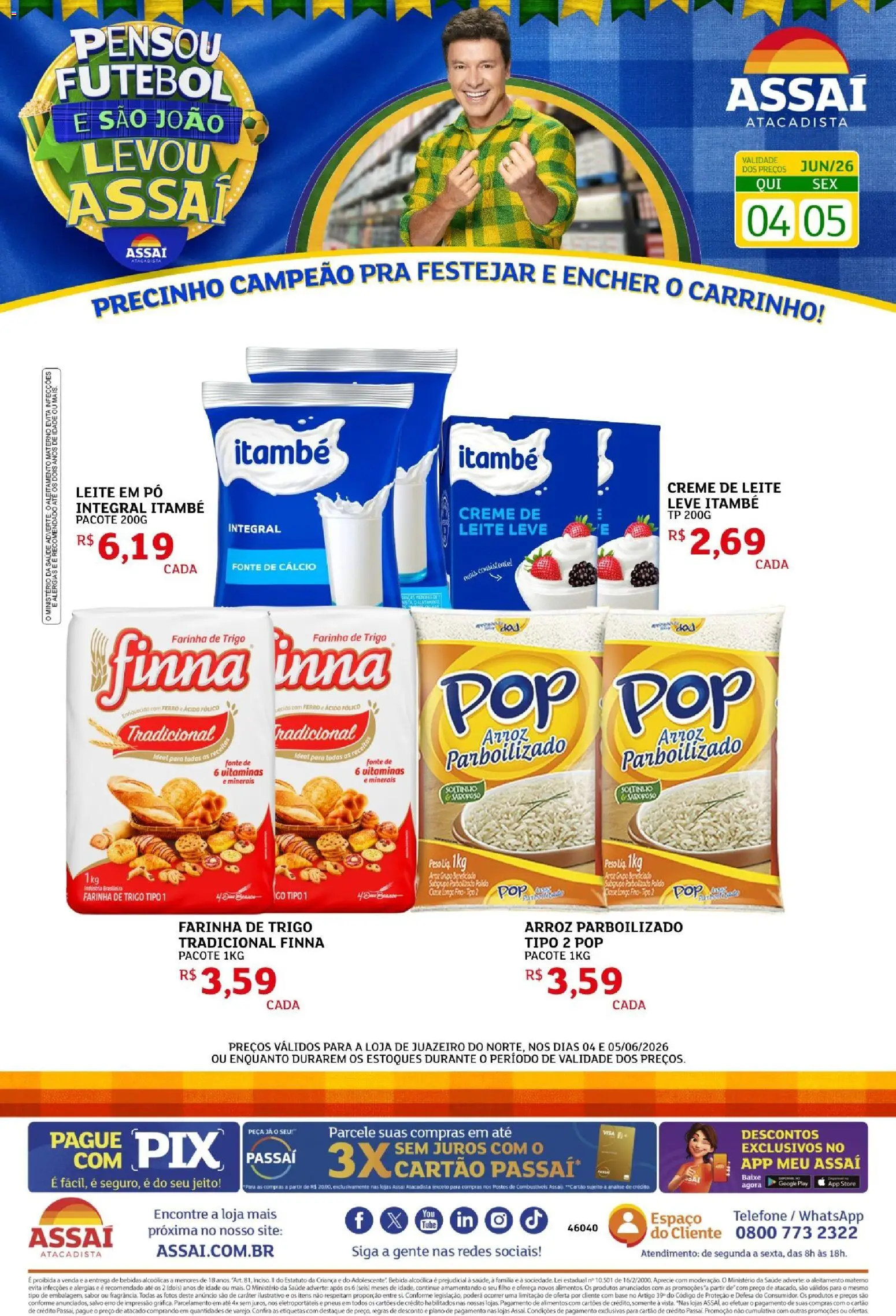 Assaí Atacadista Folheto - válido de 04.06.2026 | Página: 1 | Produtos: Leite integral, Base, Bebida, Leite em pó