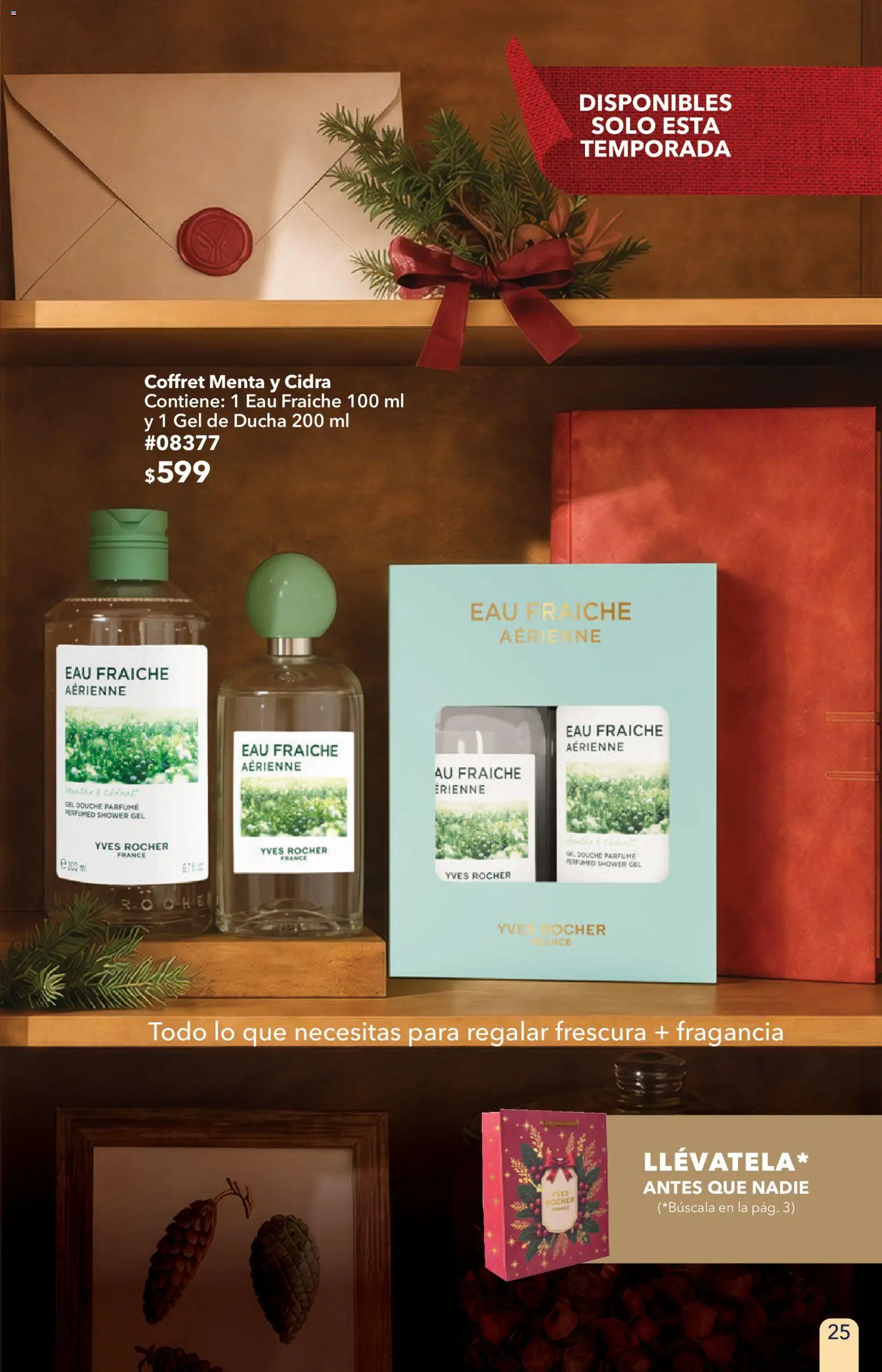 Nuevas ofertas de Yves Rocher válidas en toda la República Mexicana desde el 27/10/2026. ¡Encuentra las mejores ofertas en Yves Rocher campaña 15 2026! | Página: 25