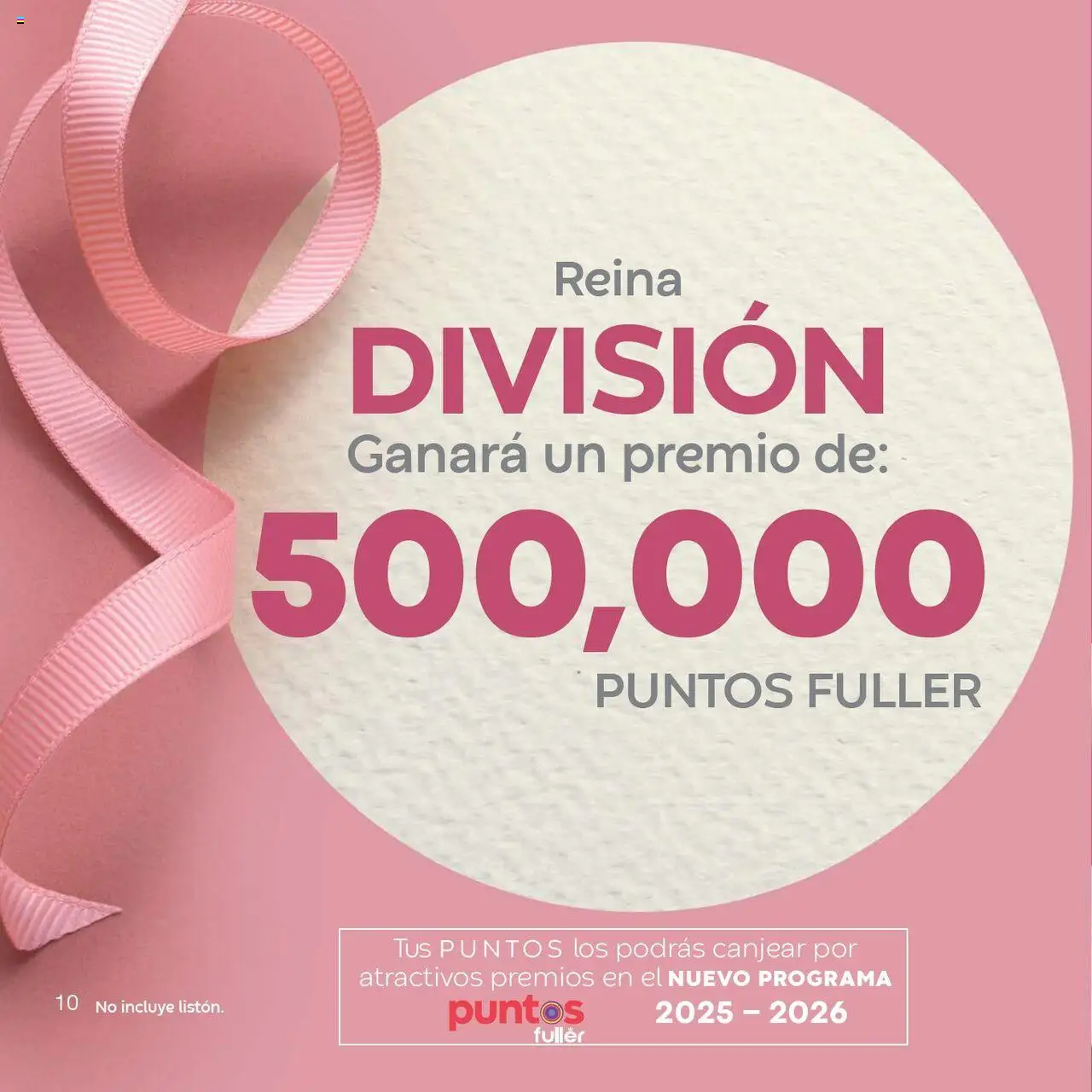 Nuevas ofertas de Fuller válidas en toda la República Mexicana desde el 21/07/2025. ¡Encuentra las mejores ofertas en Fuller - Catálogo Fullerette Reina! | Página: 10