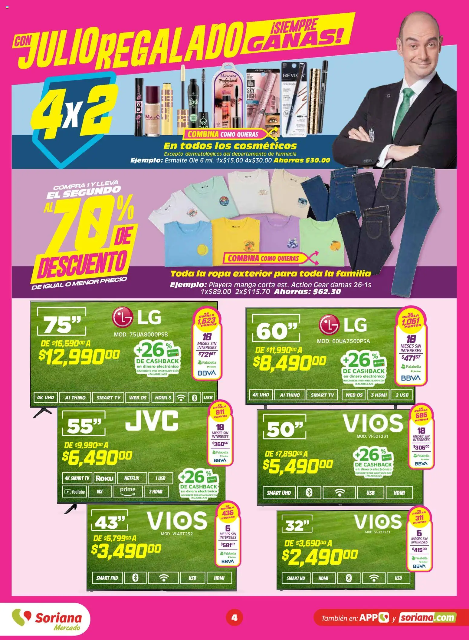 Nuevas ofertas de Soriana válidas en toda la República Mexicana desde el 03/07/2026. ¡Encuentra las mejores ofertas en Soriana Julio Regalado Mercado Nacional! | Página: 4 | Productos: Máscara, Manga, Ropa, Playera