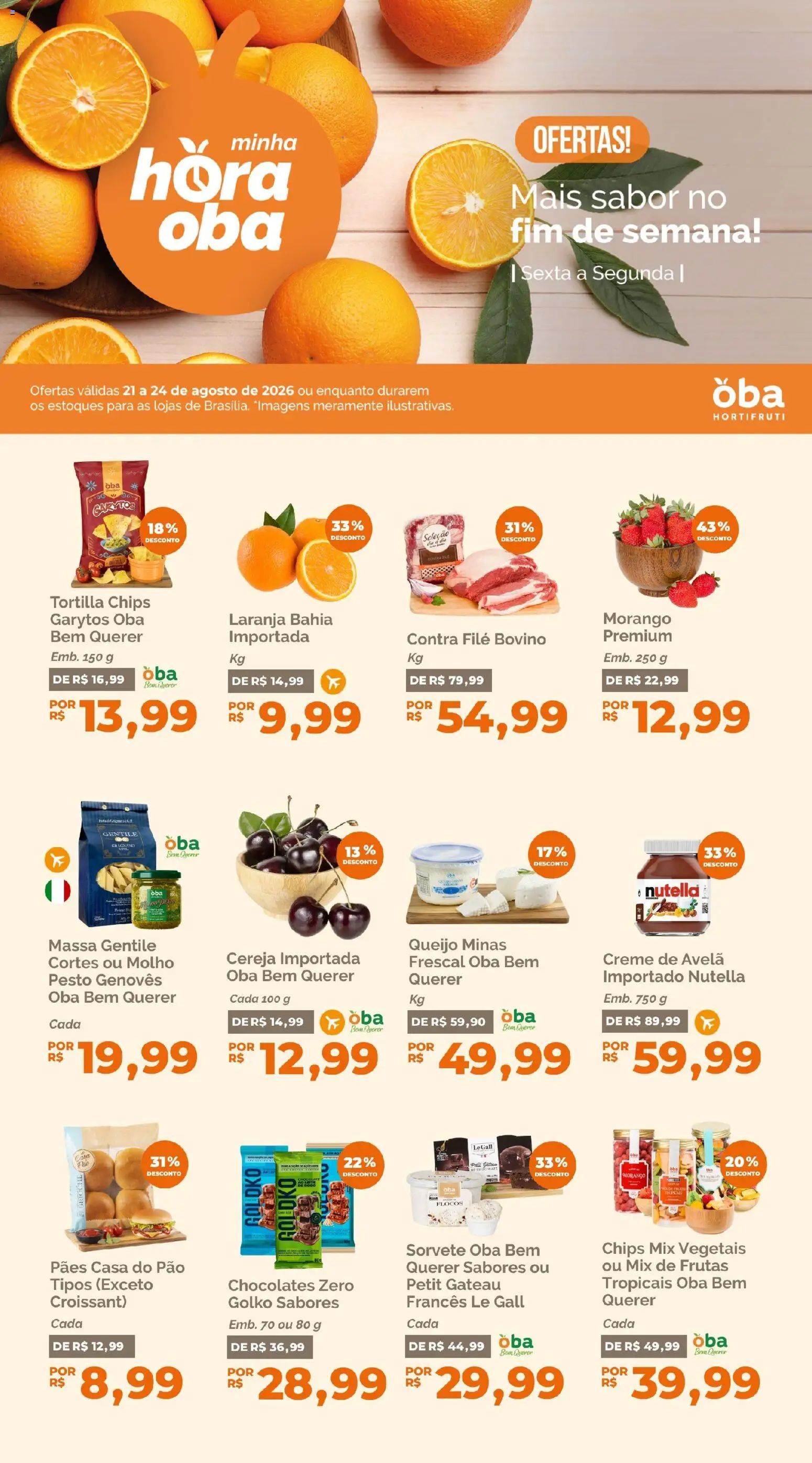 Oba Hortifruti Folheto - válido de 21/08/2026 | Página: 1 | Produtos: Queijo, Chocolate, Nutella, Sorvete