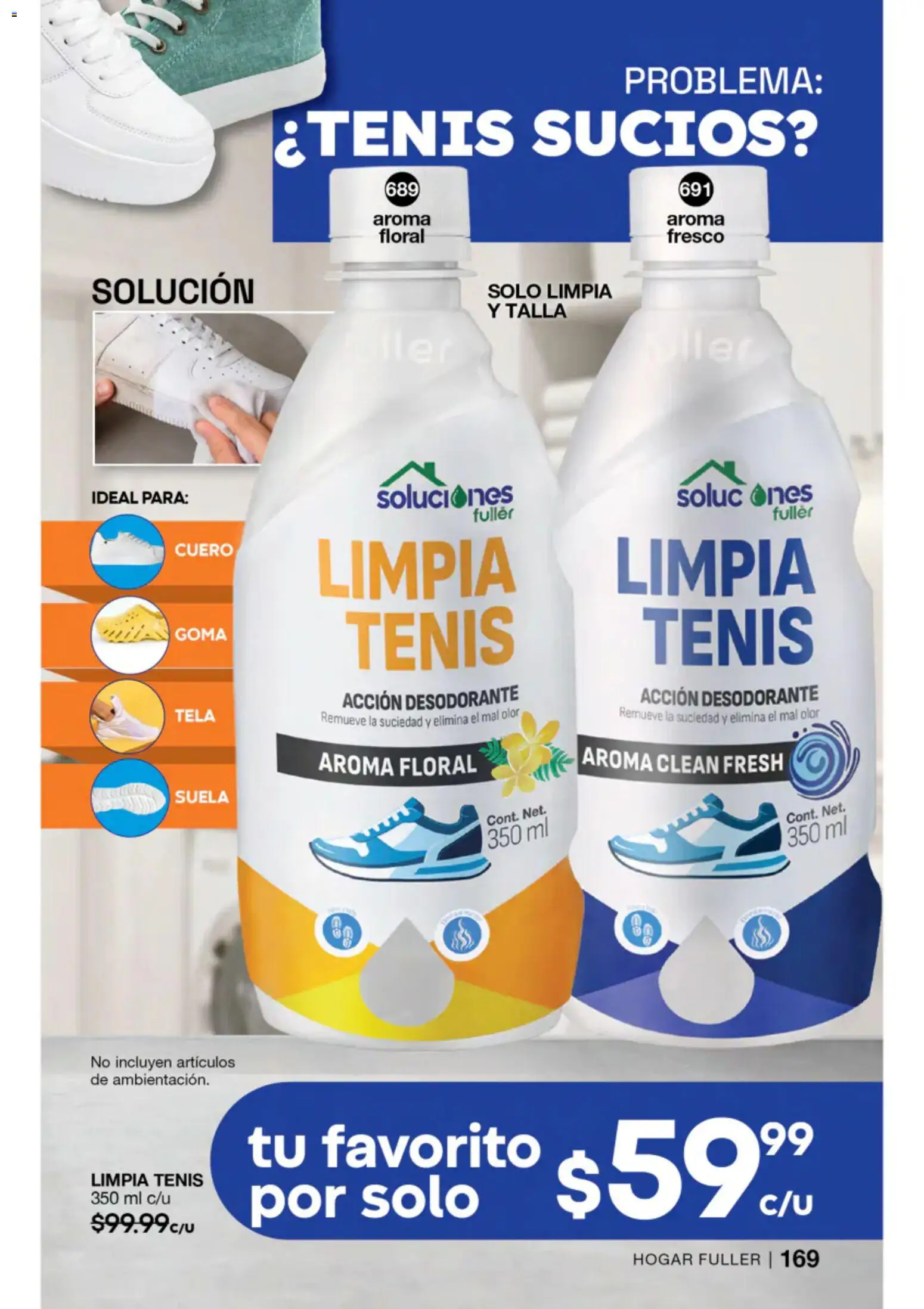 Nuevas ofertas de Fuller válidas en toda la República Mexicana desde el 22/07/2026. ¡Encuentra las mejores ofertas en Fuller campaña 8 2026! | Página: 155 | Productos: Desodorante, Tenis