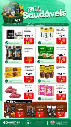 Semar Supermercado ofertas Especial Saudáveis - Pré-Visualização do folheto da loja Semar Supermercado, válido de 04/08/2026