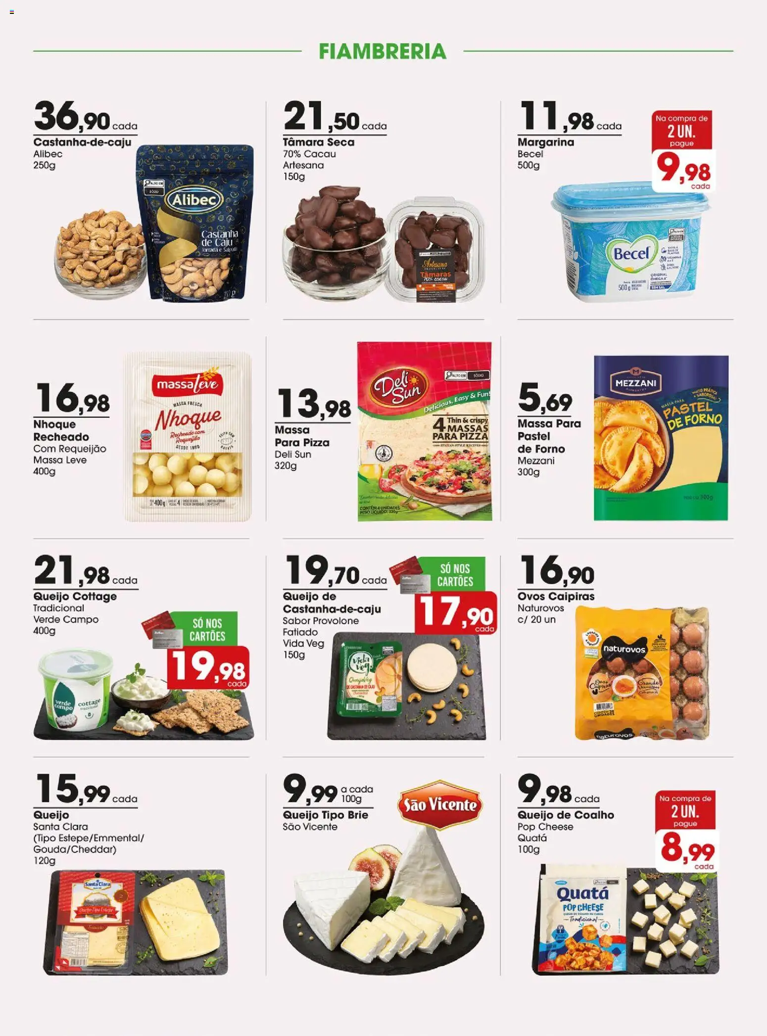 Zaffari Folheto - válido de 30/06/2026 | Página: 9 | Produtos: Castanha de caju, Pizza, Massa, Margarina