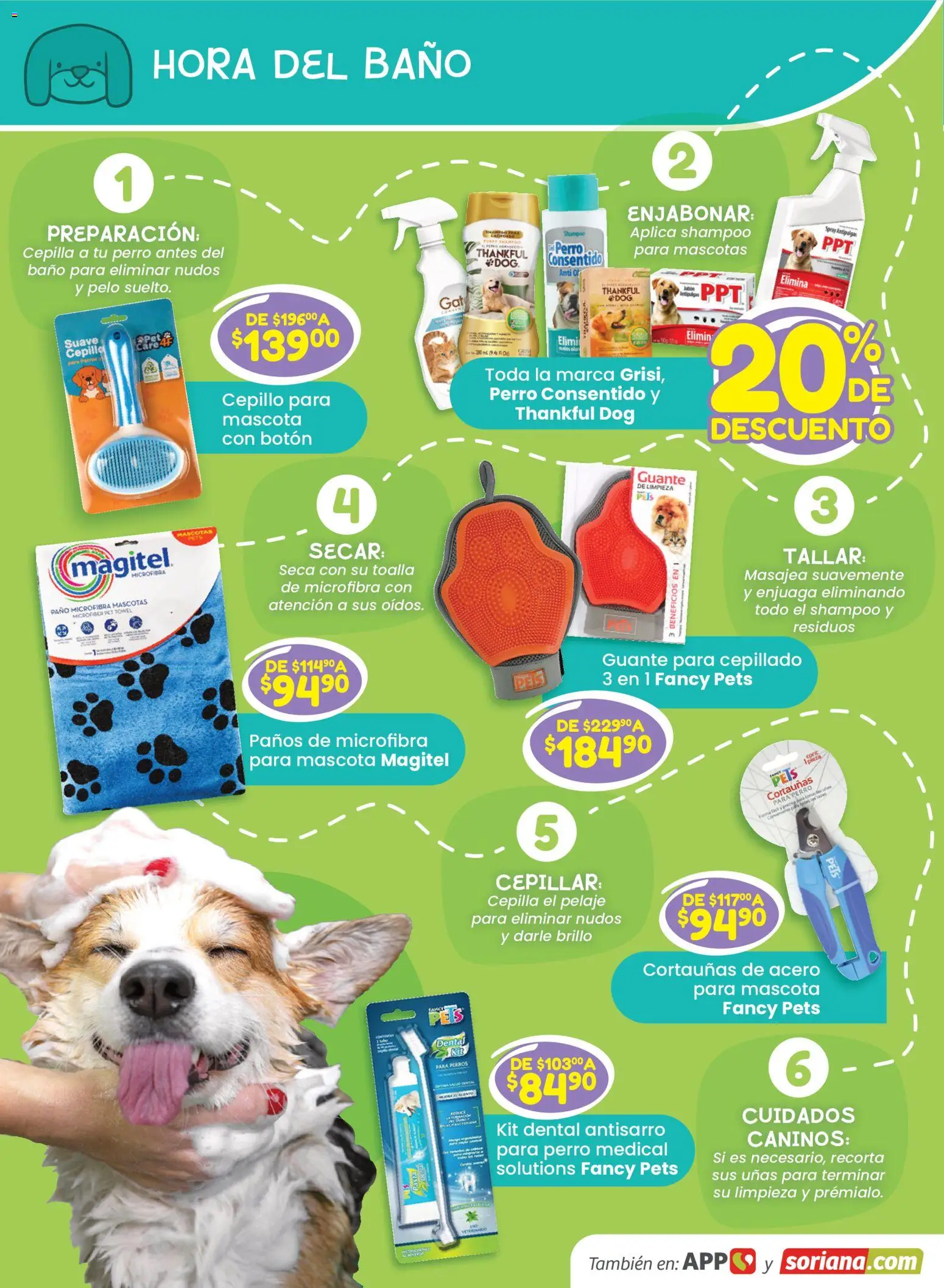 Nuevas ofertas de Soriana válidas en toda la República Mexicana desde el 13/08/2026. ¡Encuentra las mejores ofertas en Soriana Especial Mascotas Híper Nacional! | Página: 8 | Productos: Cepillo, Brillo, Toalla, Baño