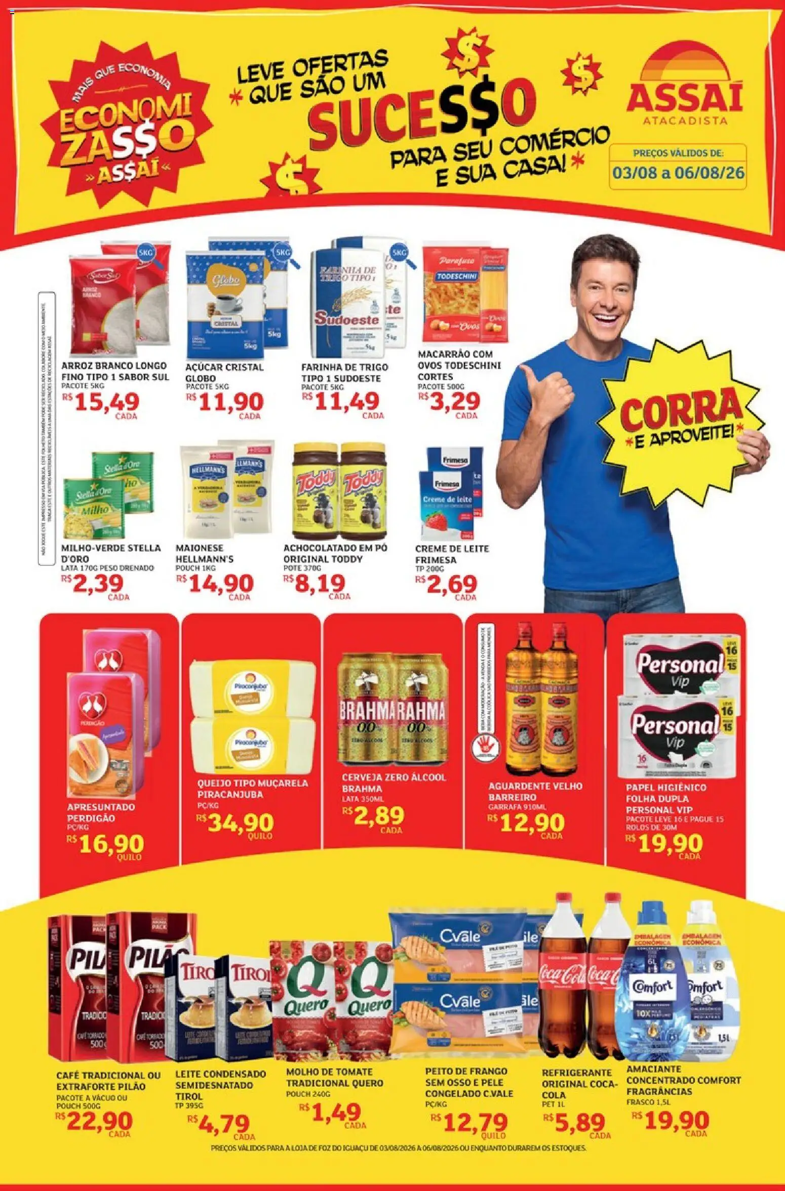 Assaí Atacadista Folheto - válido de 03/08/2026 | Página: 1 | Produtos: Achocolatado, Refrigerante, Leite condensado, Papel higiênico