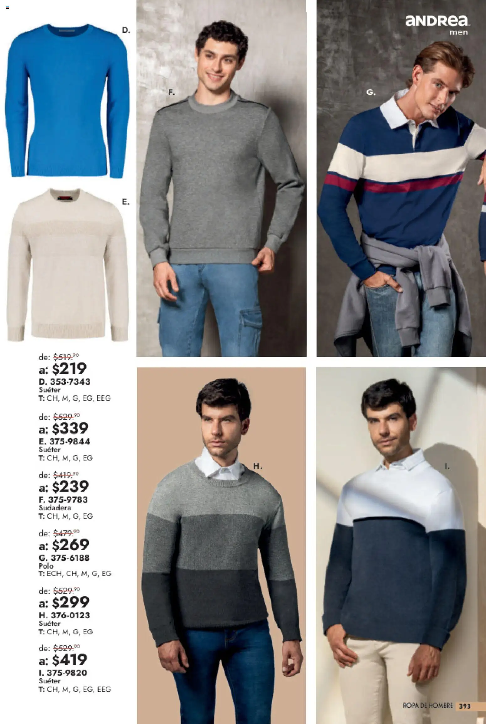 Nuevas ofertas de Andrea válidas en toda la República Mexicana desde el 26/07/2026. ¡Encuentra las mejores ofertas en Andrea catálogo Outlet! | Página: 393
