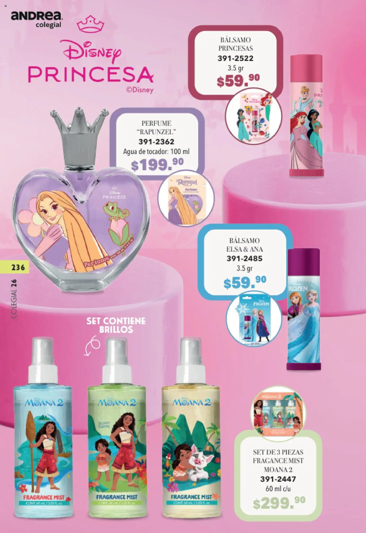 Nuevas ofertas de Andrea válidas en toda la República Mexicana desde el 23/05/2026. ¡Encuentra las mejores ofertas en Andrea catálogo Colegial! | Página: 236 | Productos: Agua, Bálsamo, Agua de tocador, Perfume