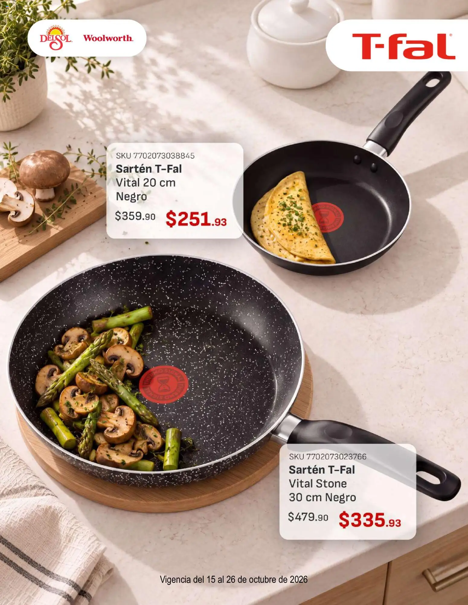 Nuevas ofertas de Del Sol y Woolworth válidas en toda la República Mexicana desde el 15/10/2026. ¡Encuentra las mejores ofertas en Del Sol y Woolworth catálogo Lo Mejor de T-Fal! | Página: 9