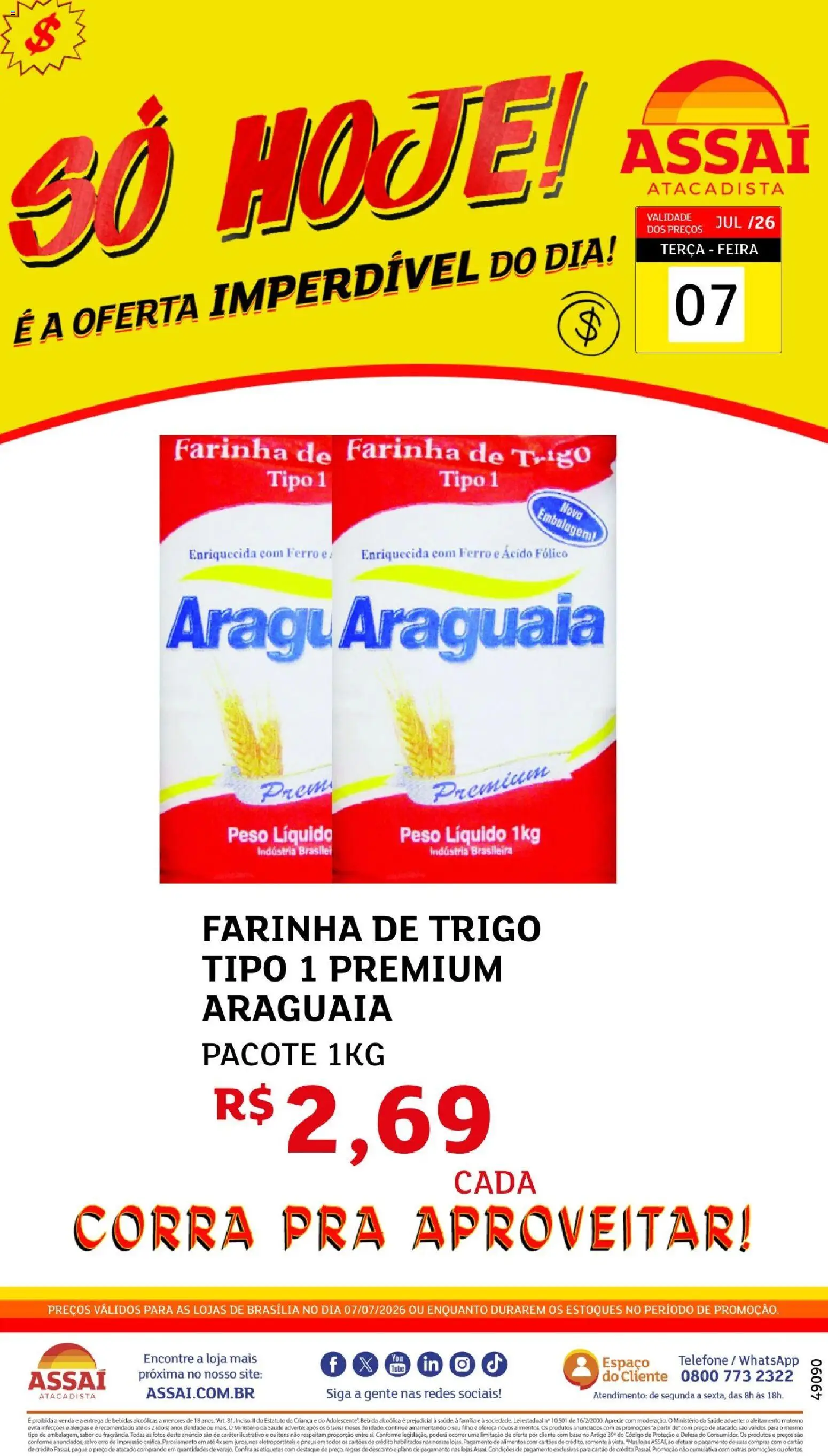 Assaí Atacadista Folheto - válido de 07/07/2026 | Página: 1 | Produtos: Pó, Farinha de trigo, Pneus, Bebida