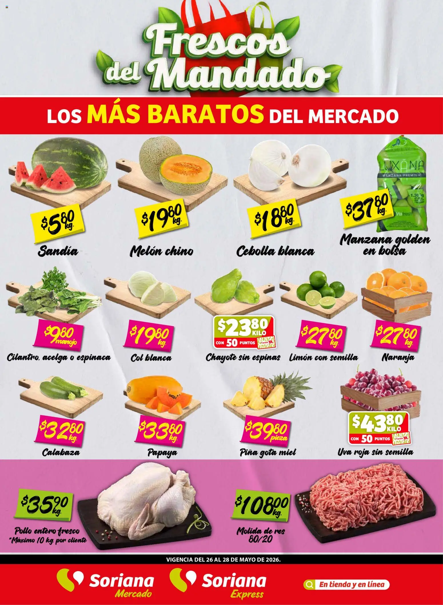 Nuevas ofertas de Soriana válidas en toda la República Mexicana desde el 26.05.2026. ¡Encuentra las mejores ofertas en Soriana Frescos del Mandado Mercado: Coah, Chih y Dur (excepto Torreón y Saltillo)! | Página: 1 | Productos: Manzana, Limón, Piña, Espinaca
