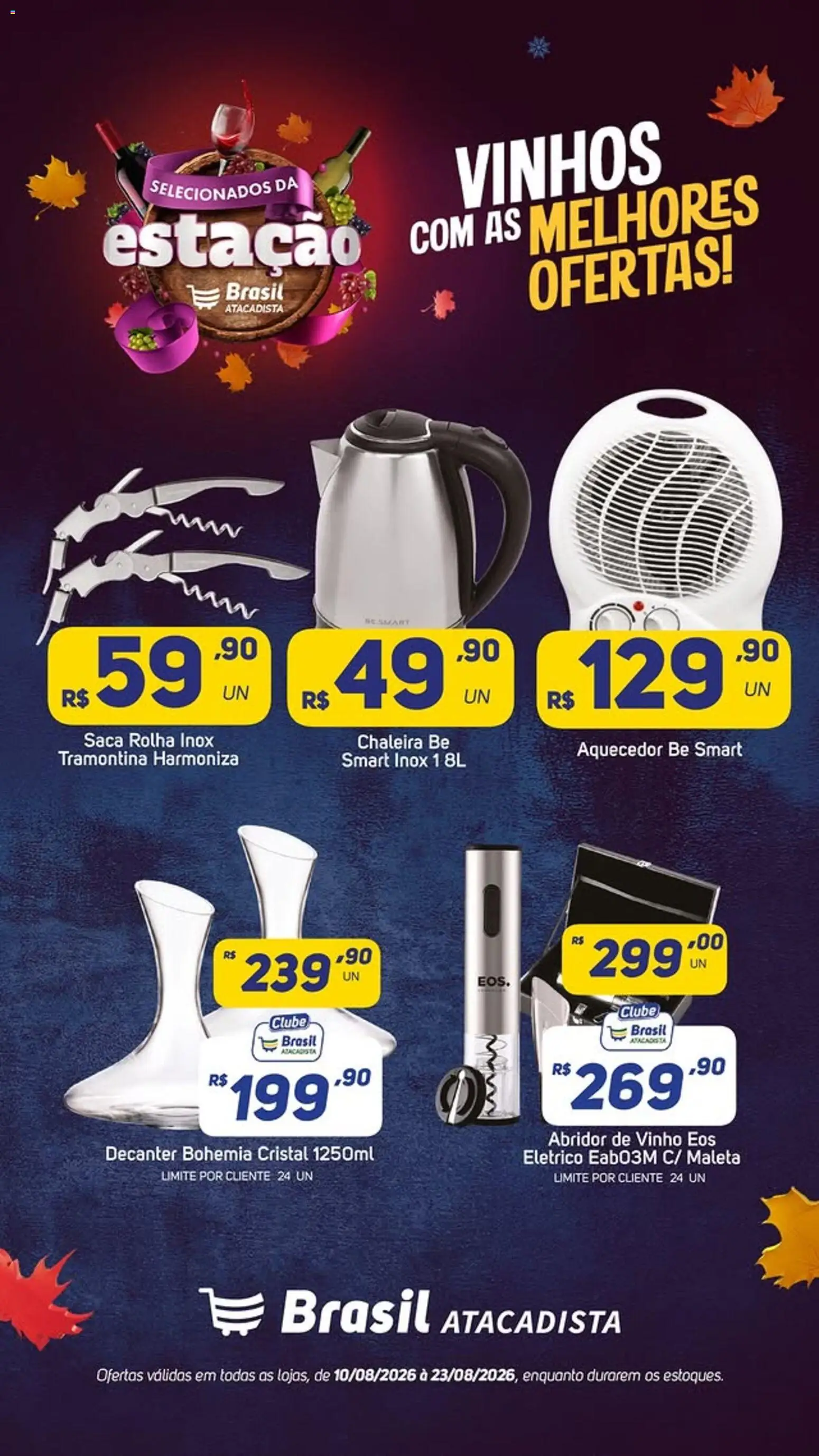 Brasil Atacadista Folheto - válido de 10/08/2026 | Página: 2 | Produtos: Chaleira, Abridor, Vinho, Aquecedor