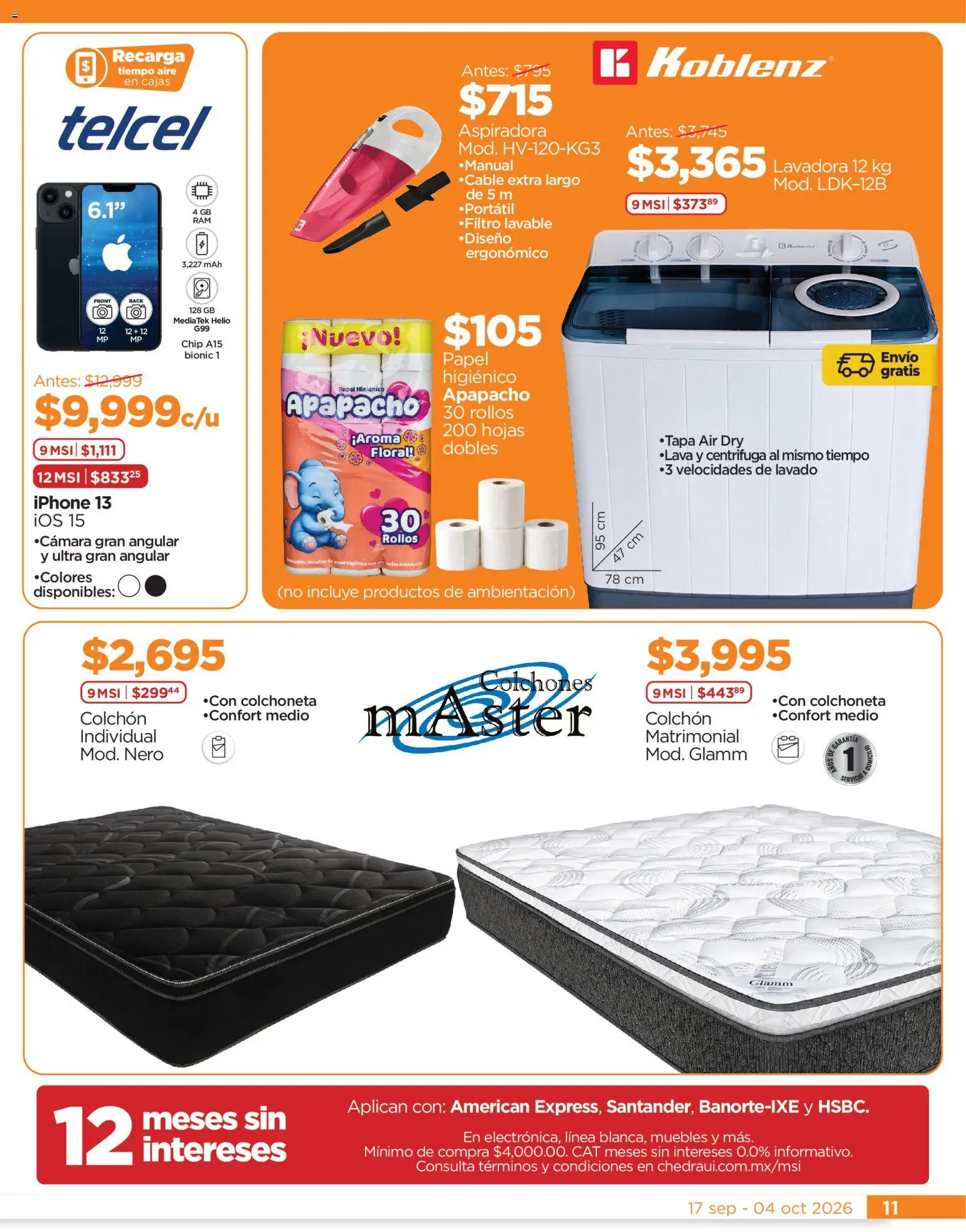 Nuevas ofertas de Chedraui válidas en toda la República Mexicana desde el 17/09/2026. ¡Encuentra las mejores ofertas en Chedraui folleto Cuida lo que más amas! | Página: 11 | Productos: Colchoneta, Lavadora, Aspiradora, Colchón