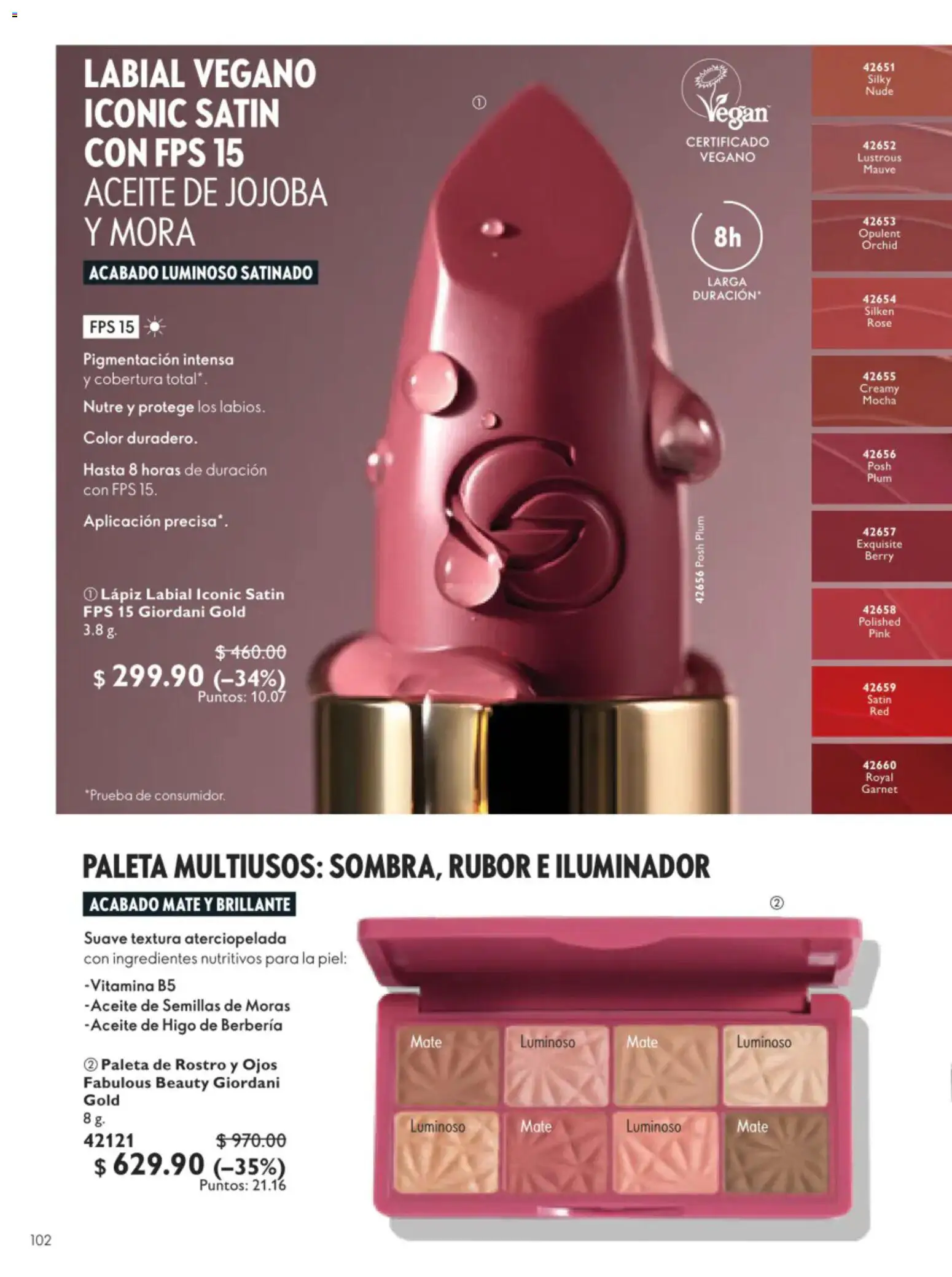 Nuevas ofertas de Oriflame válidas en toda la República Mexicana desde el 11/07/2026. ¡Encuentra las mejores ofertas en Oriflame campaña 10 2026! | Página: 102 | Productos: Aceite, Mate, Rubor, Lápiz labial