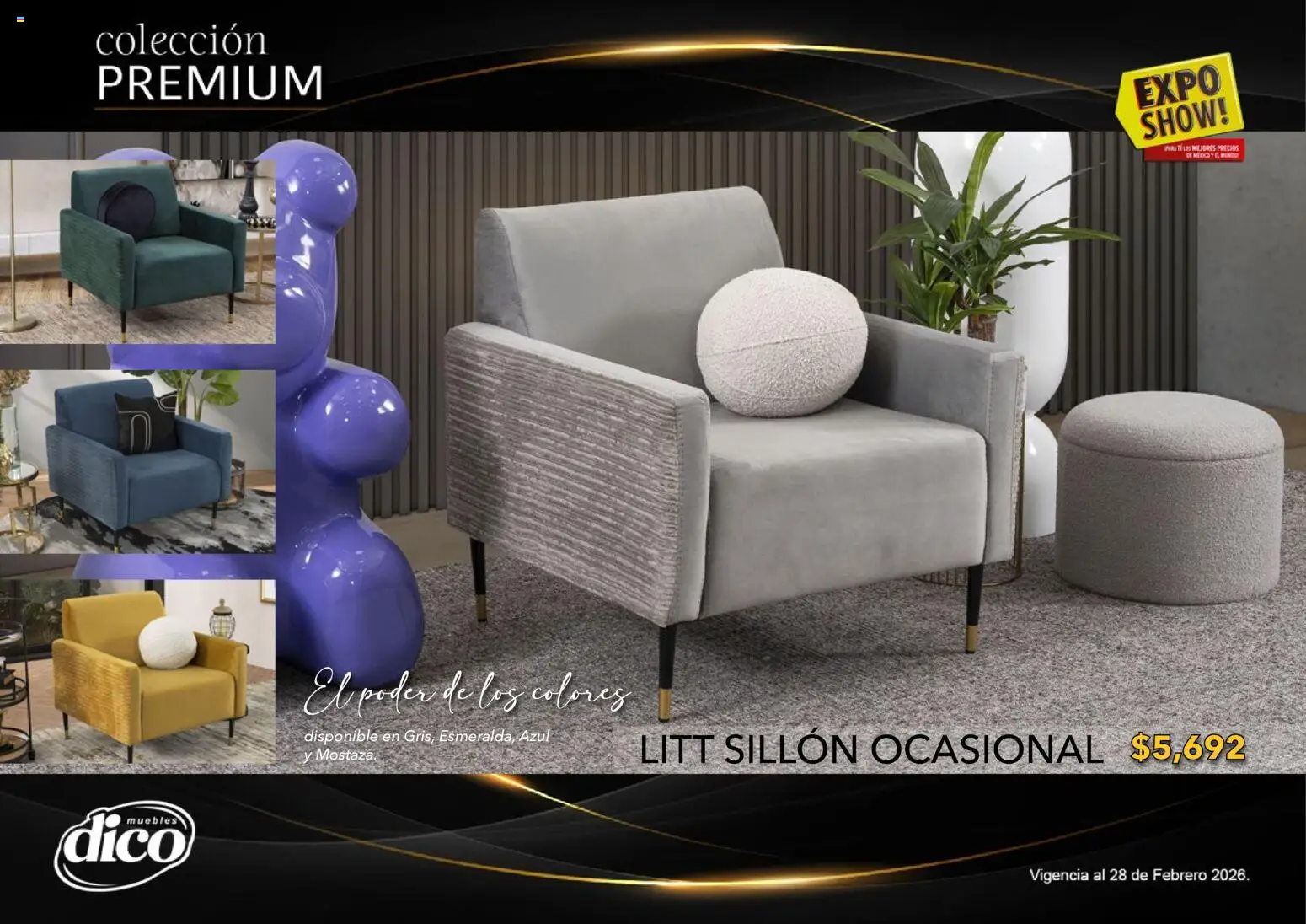 Nuevas ofertas de Muebles Dico válidas en toda la República Mexicana desde el 10.02.2026. ¡Encuentra las mejores ofertas en Muebles Dico catálogo Colección Premium! | Página: 66 | Productos: Sillón