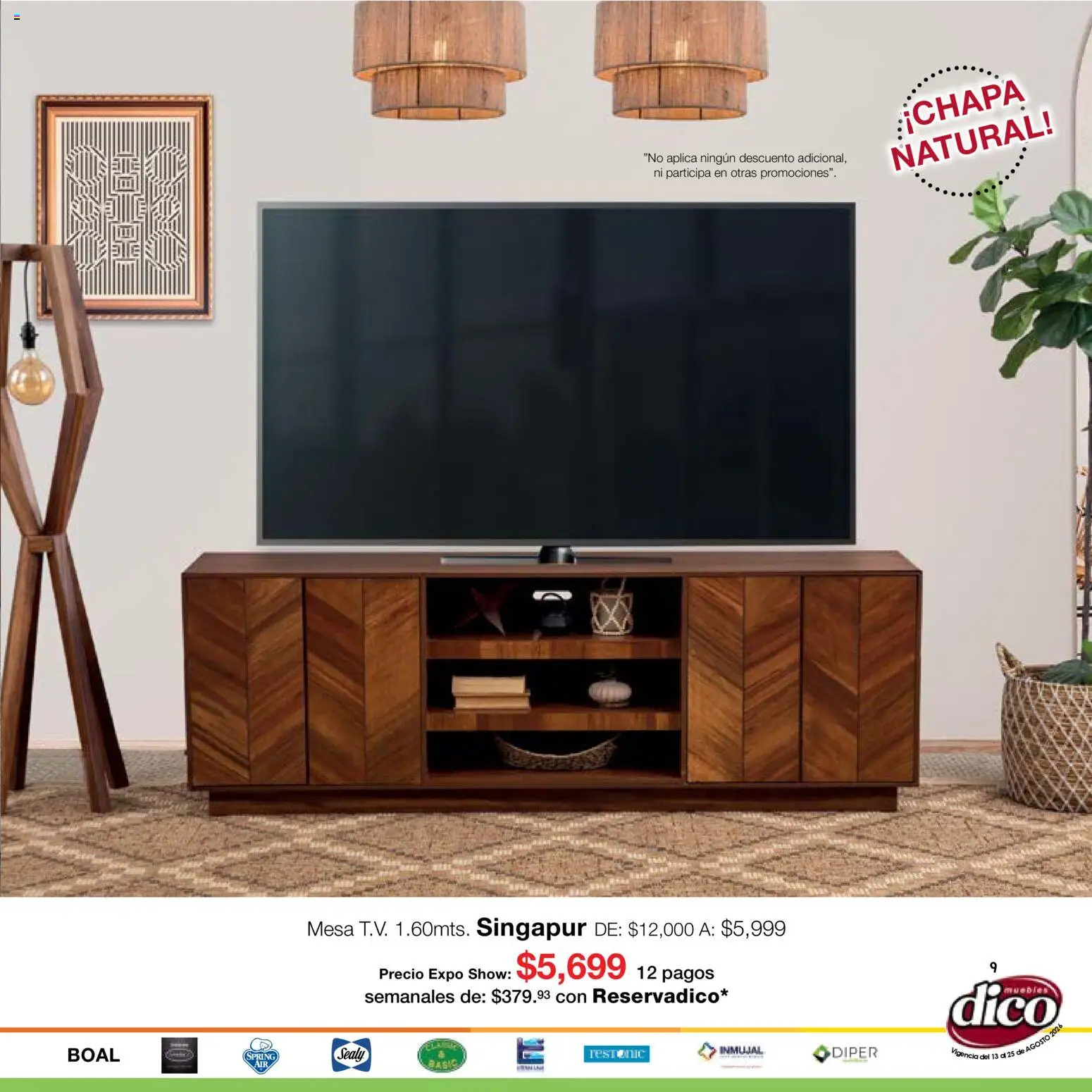 Nuevas ofertas de Muebles Dico válidas en toda la República Mexicana desde el 13/08/2026. ¡Encuentra las mejores ofertas en Muebles Dico catálogo Expo Show! | Página: 9 | Productos: Chapa, Mesa