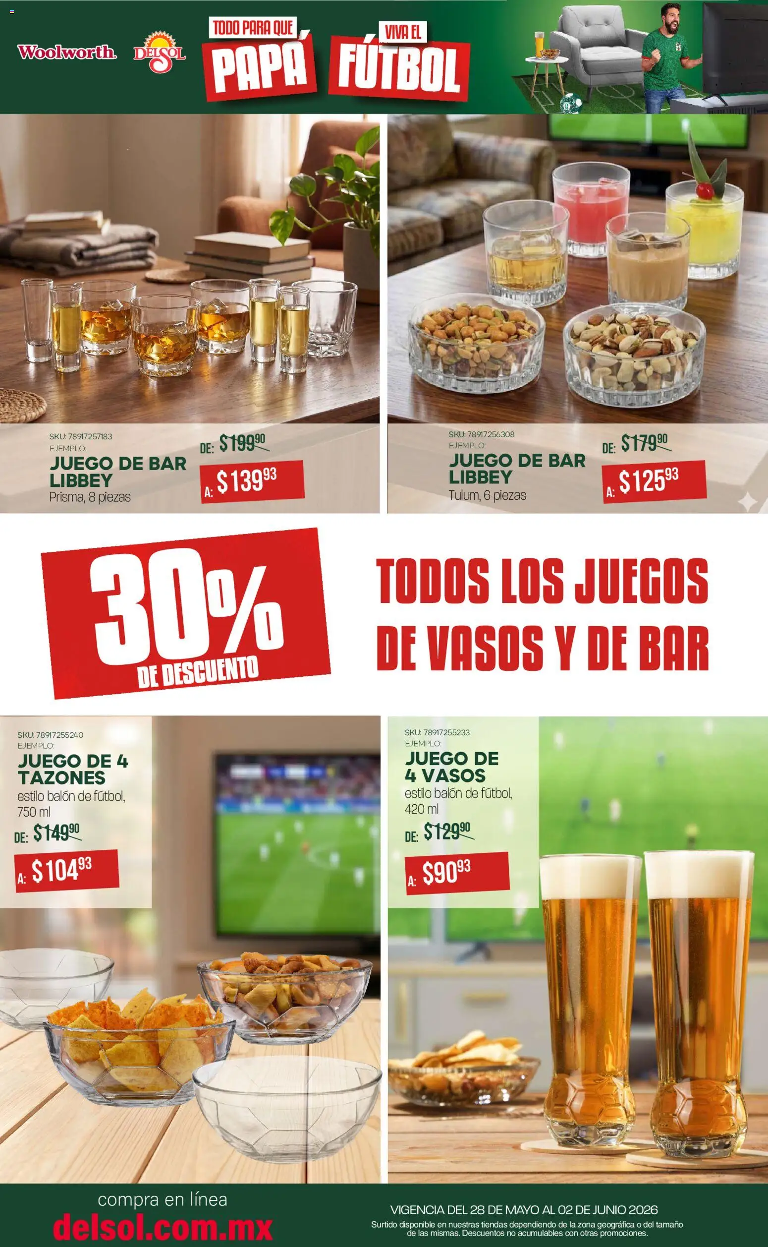 Nuevas ofertas de Del Sol y Woolworth válidas en toda la República Mexicana desde el 28.05.2026. ¡Encuentra las mejores ofertas en Del Sol y Woolworth katalog Todo para que Papá viva el fútbol! | Página: 8 | Productos: Papa, Juego, Vasos
