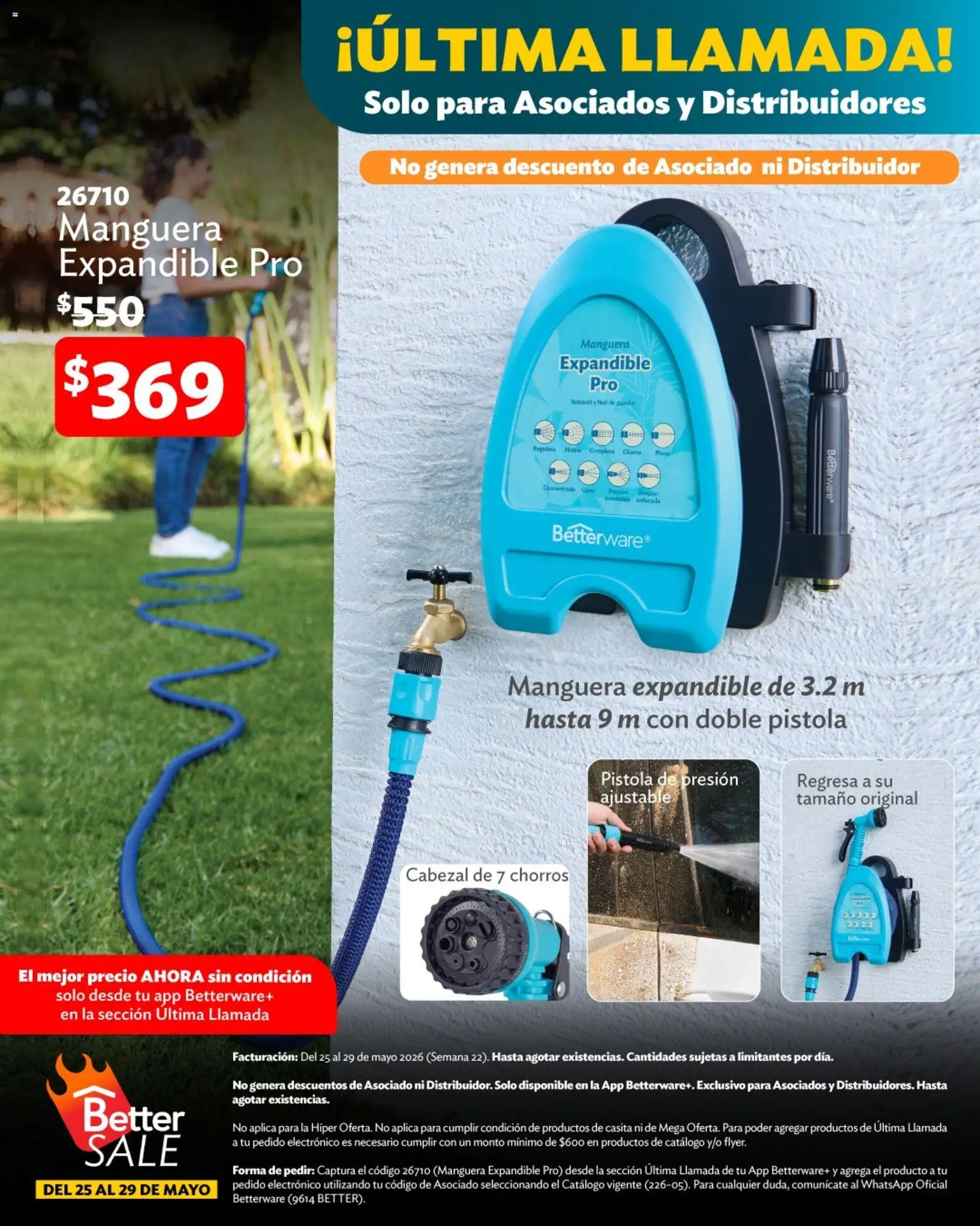Nuevas ofertas de Betterware válidas en toda la República Mexicana desde el 25.05.2026. ¡Encuentra las mejores ofertas en Betterware Better Sale! | Página: 10 | Productos: Manguera