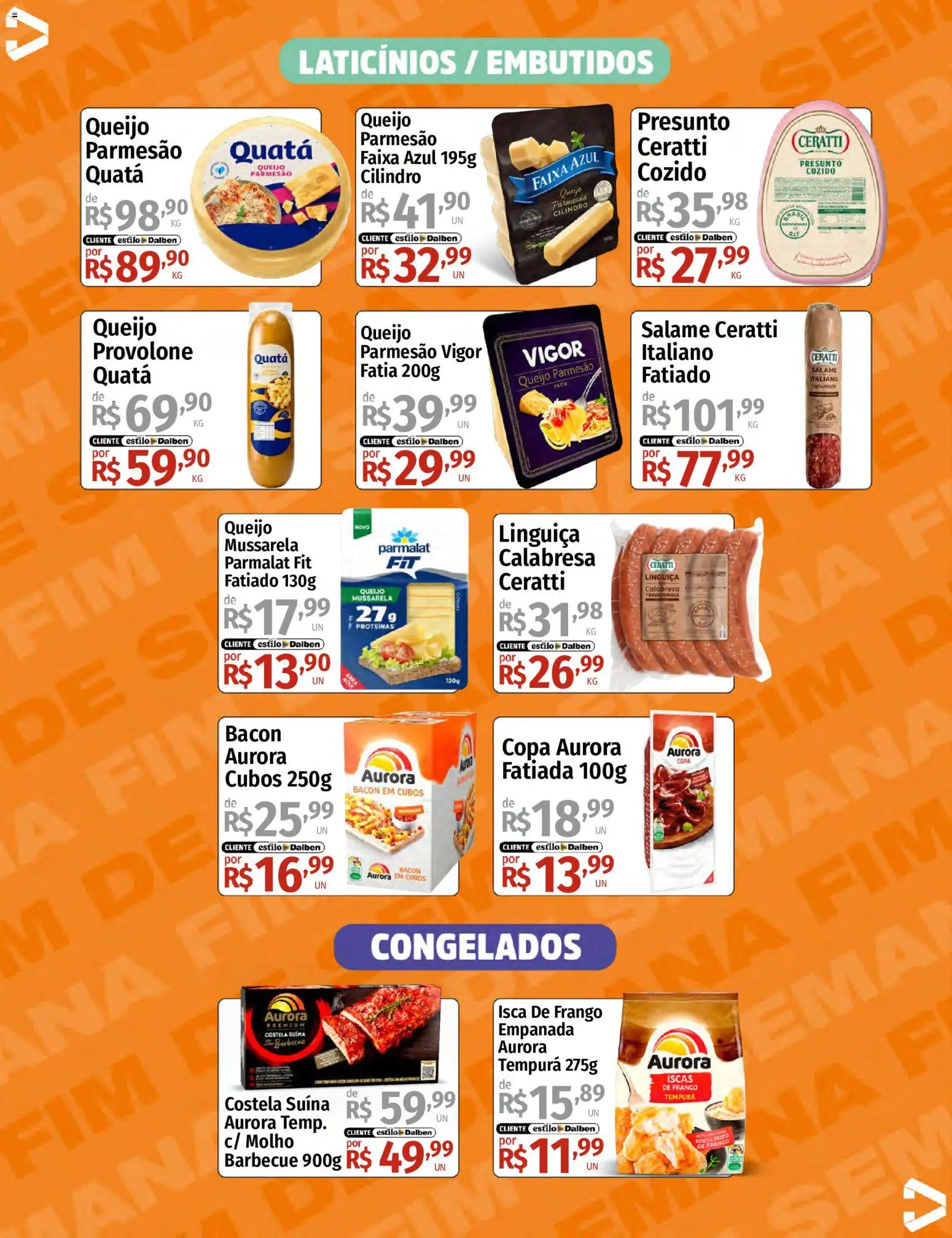 Supermercado Dalben Folheto - válido de 14/08/2026 | Página: 10 | Produtos: Linguiça, Provolone, Parmesão, Queijo parmesão