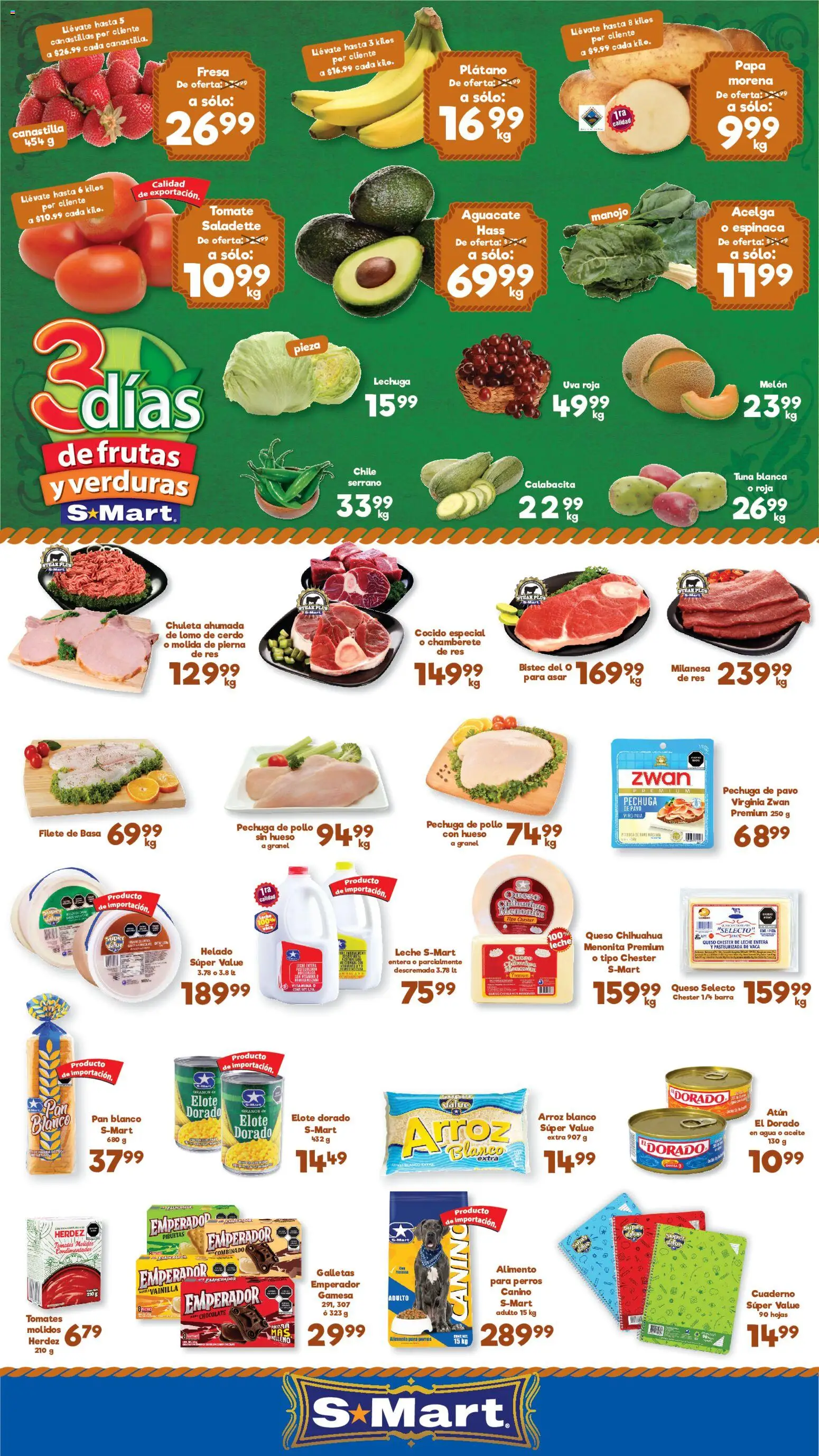 Nuevas ofertas de S-Mart válidas en toda la República Mexicana desde el 28/07/2026. ¡Encuentra las mejores ofertas en S-Mart folleto Nuevo Laredo! | Página: 1 | Productos: Papa, Atún, Leche, Espinaca