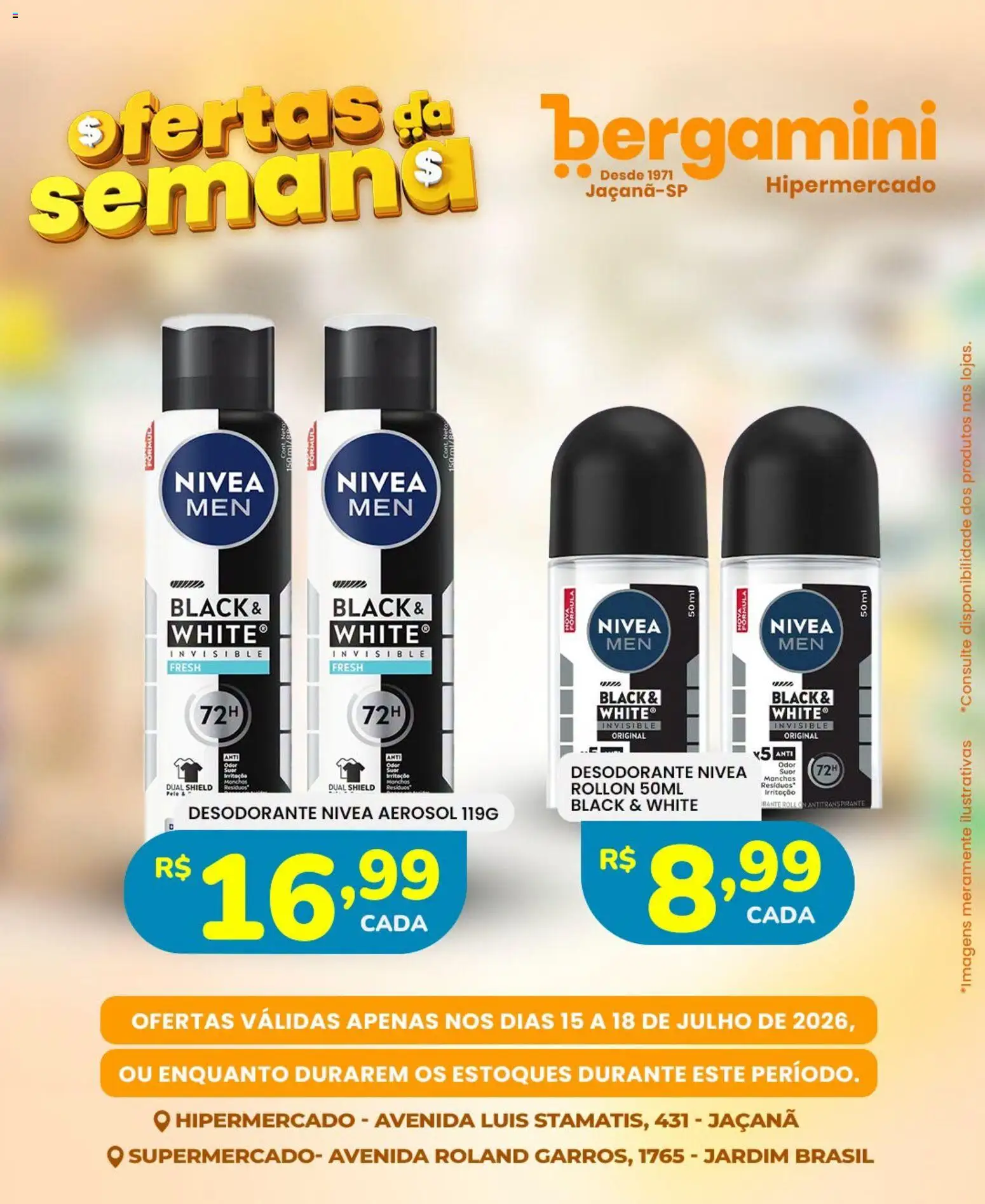 Supermercado Bergamini Folheto - válido de 15/07/2026 | Página: 12 | Produtos: Desodorante