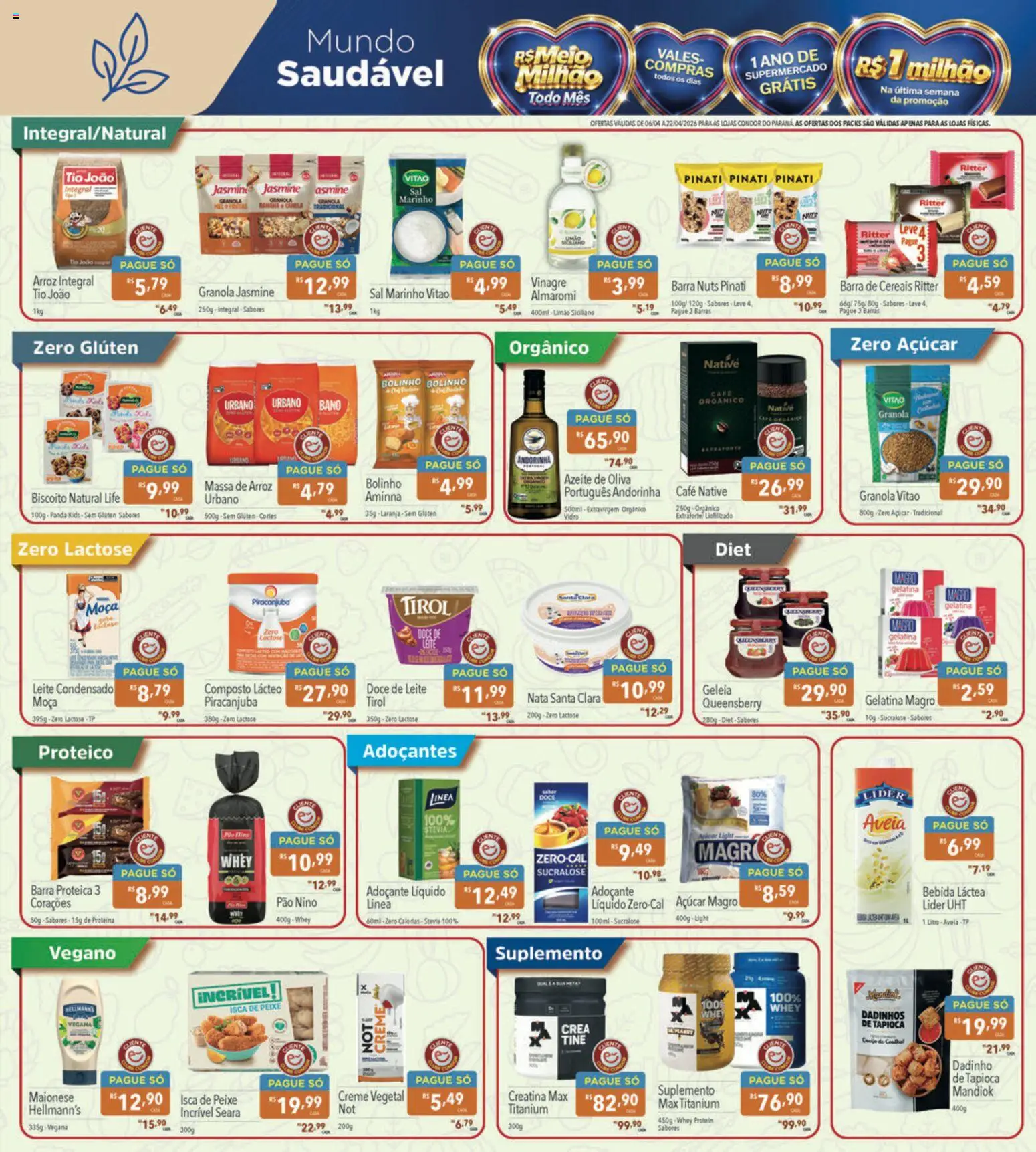 Supermercados Condor Folheto - válido de 06.04.2026 | Página: 7 | Produtos: Cereais, Creme, Sal, Doce de leite