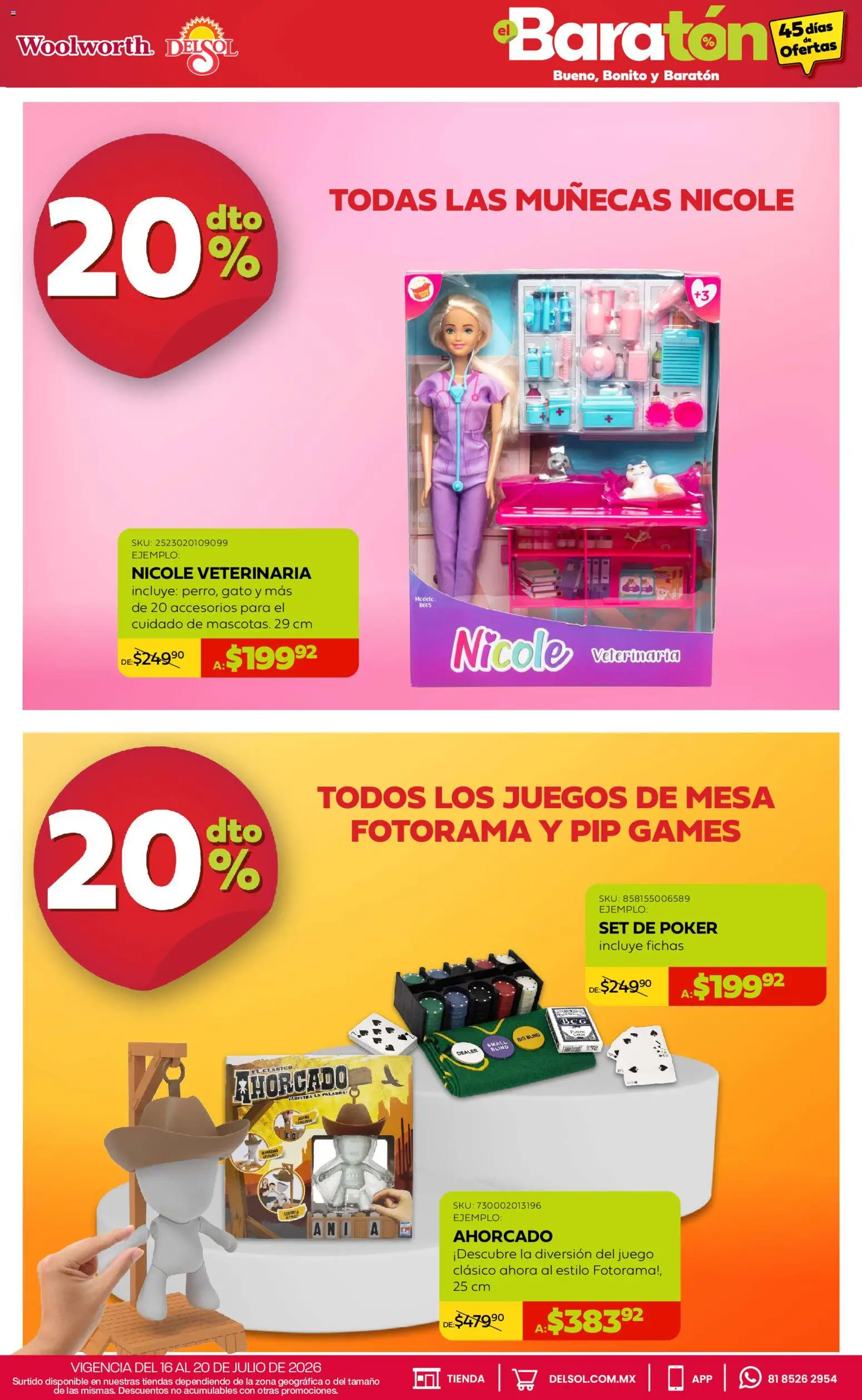 Nuevas ofertas de Del Sol y Woolworth válidas en toda la República Mexicana desde el 16/07/2026. ¡Encuentra las mejores ofertas en Del Sol y Woolworth catálogo Bueno, Bonito y Baratón! | Página: 18 | Productos: Juego, Mesa