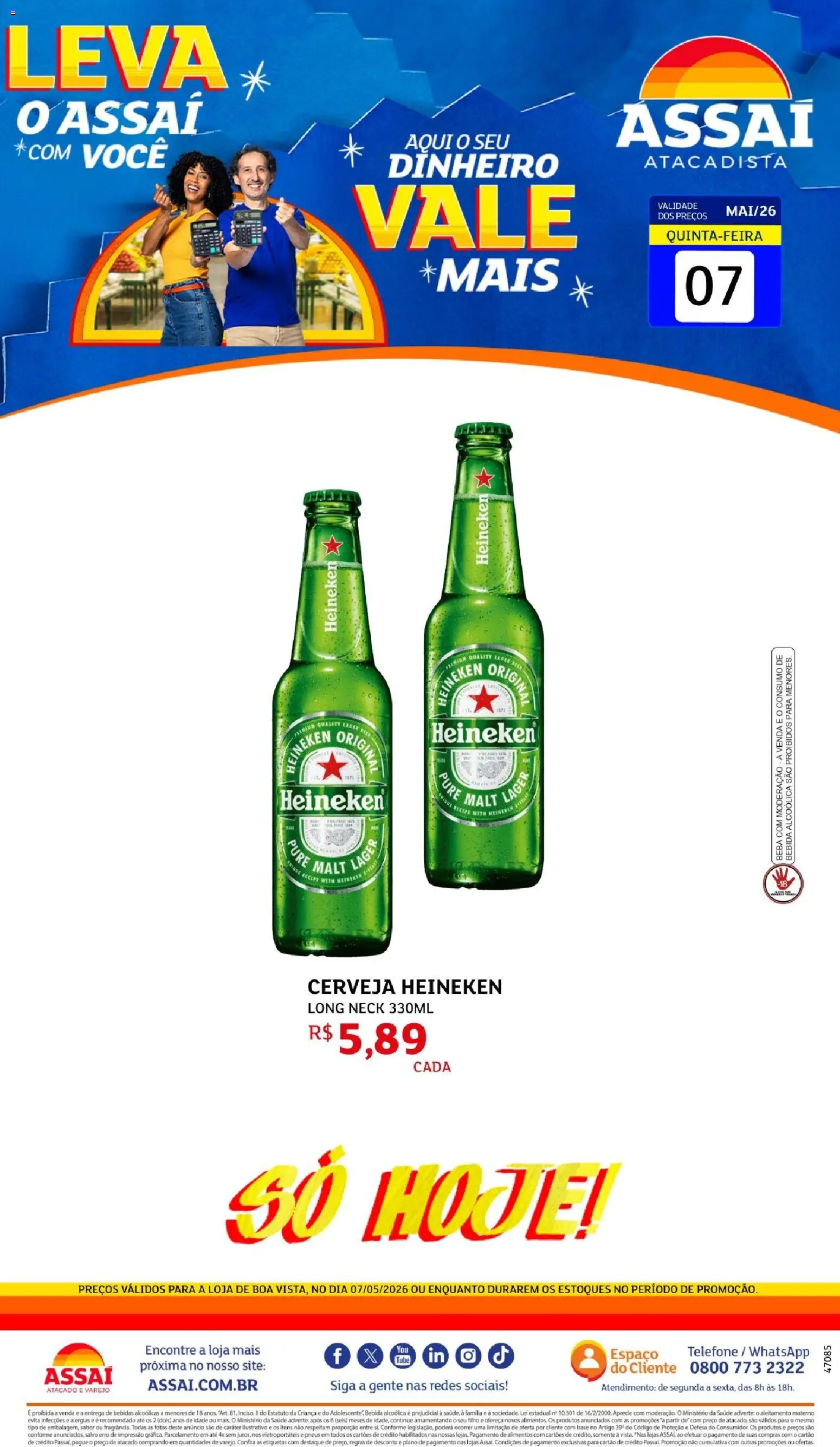 Assaí Atacadista Folheto - válido de 07.05.2026 | Página: 1 | Produtos: Base, Cerveja Heineken, Heineken, Bebida