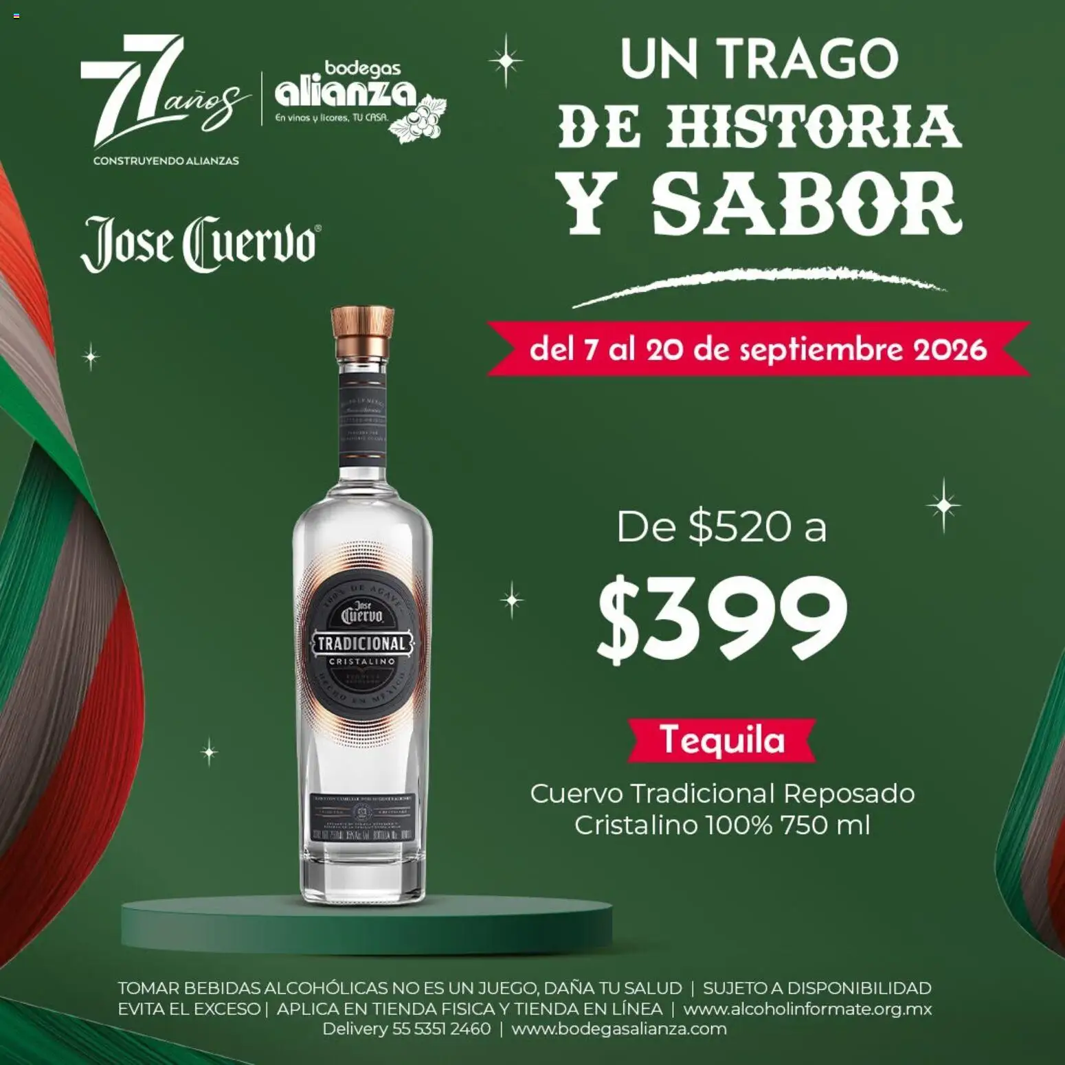 Nuevas ofertas de Bodegas Alianza válidas en toda la República Mexicana desde el 07/09/2026. ¡Encuentra las mejores ofertas en Bodegas Alianza Aprovecha las promociones de temporada! | Página: 3 | Productos: Tequila, Bebidas