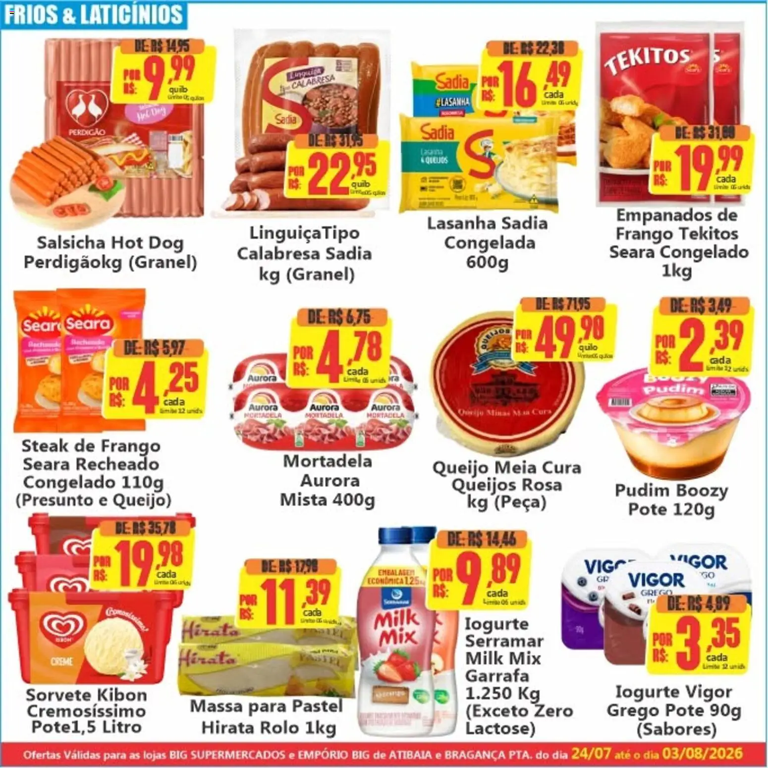 Big Supermercados Folheto - válido de 24/07/2026 | Página: 4 | Produtos: Queijo, Iogurte, Mortadela, Frango