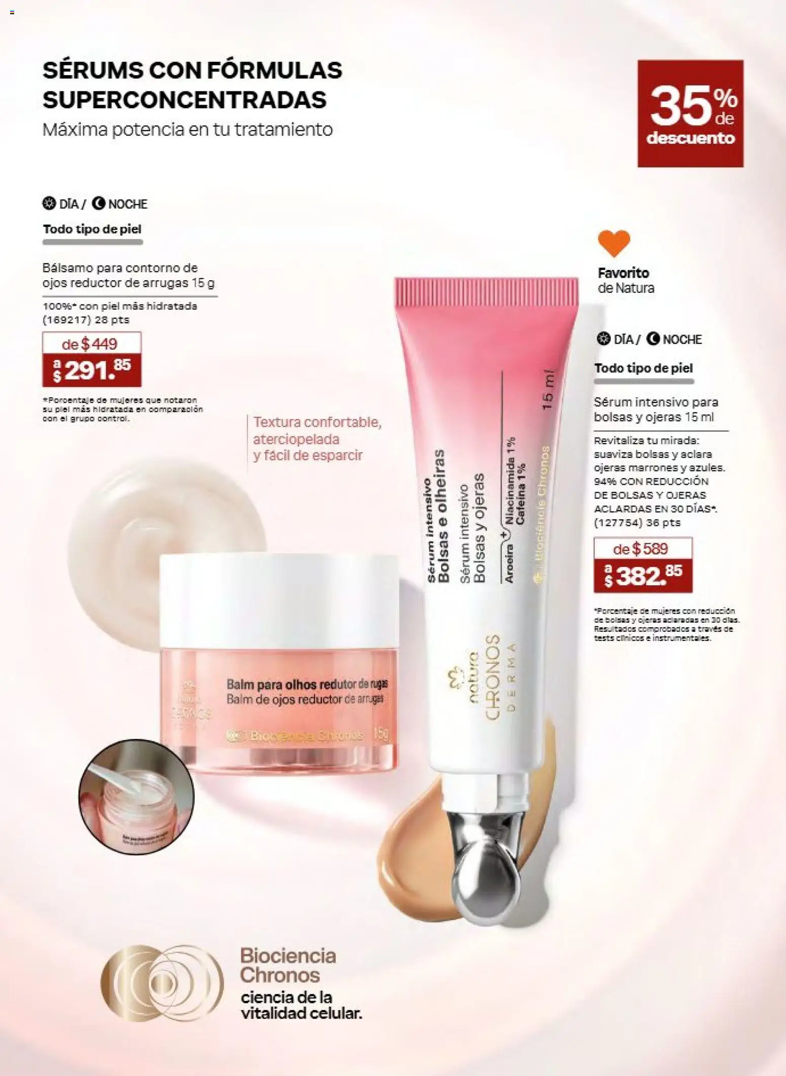 Nuevas ofertas de Natura válidas en toda la República Mexicana desde el 21/08/2026. ¡Encuentra las mejores ofertas en Natura campaña 13 2026! | Página: 82 | Productos: Contorno de ojos, Serum, Contorno, Bálsamo