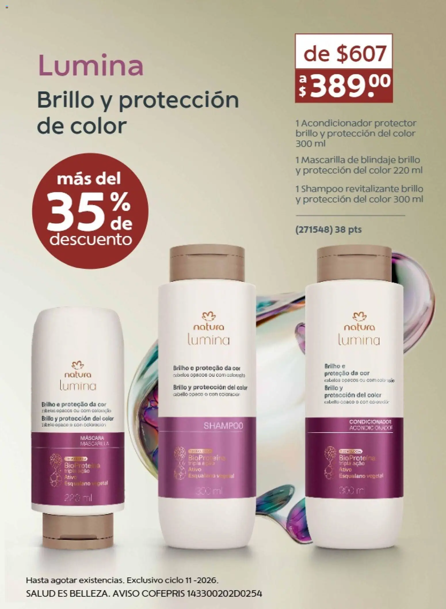 Nuevas ofertas de Natura válidas en toda la República Mexicana desde el 10/07/2026. ¡Encuentra las mejores ofertas en Natura promociones 11 2026! | Página: 4 | Productos: Máscara, Brillo, Mascarilla, Acondicionador