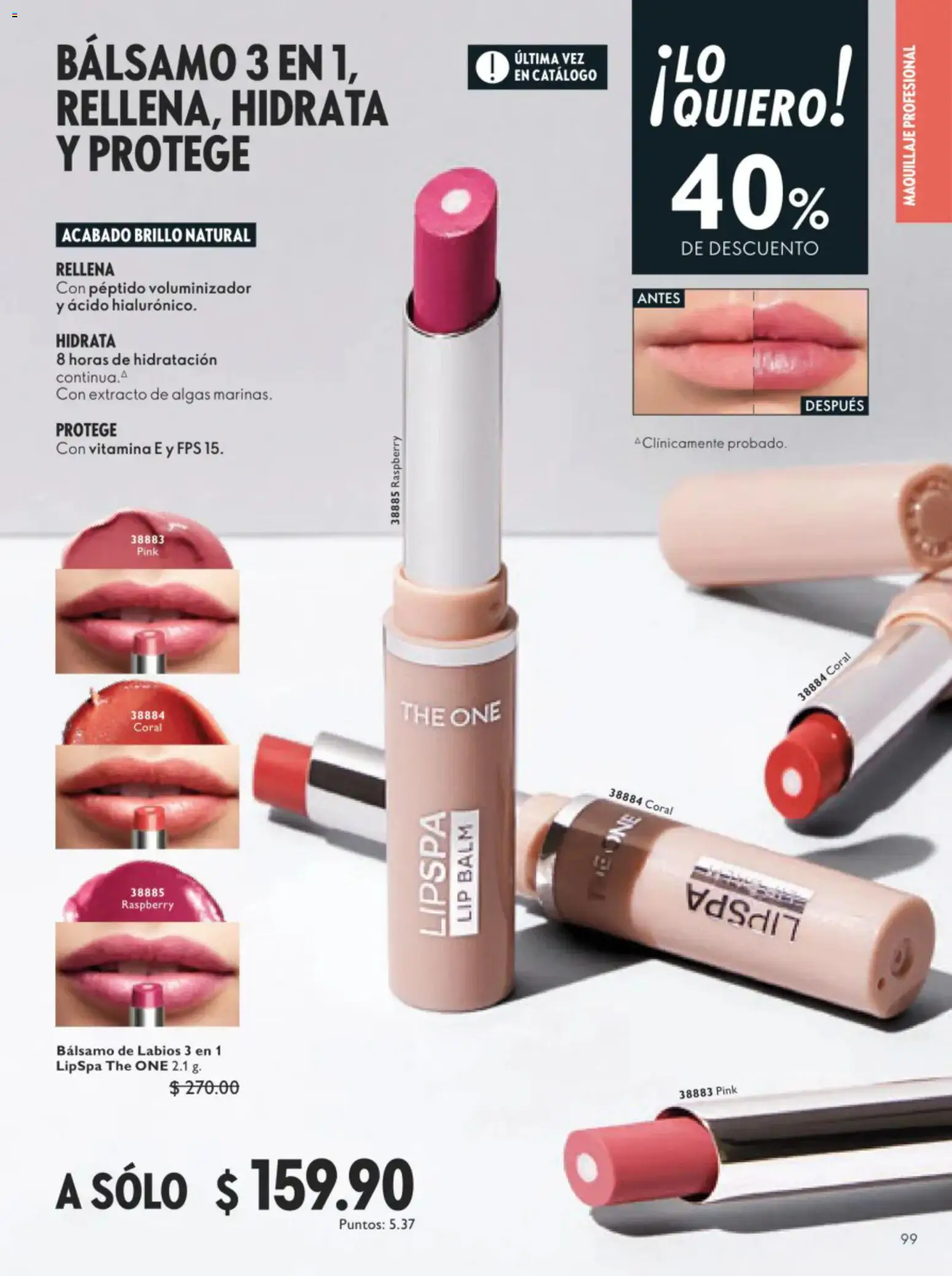 Nuevas ofertas de Oriflame válidas en toda la República Mexicana desde el 11/07/2026. ¡Encuentra las mejores ofertas en Oriflame campaña 10 2026! | Página: 99 | Productos: Brillo, Bálsamo, Maquillaje