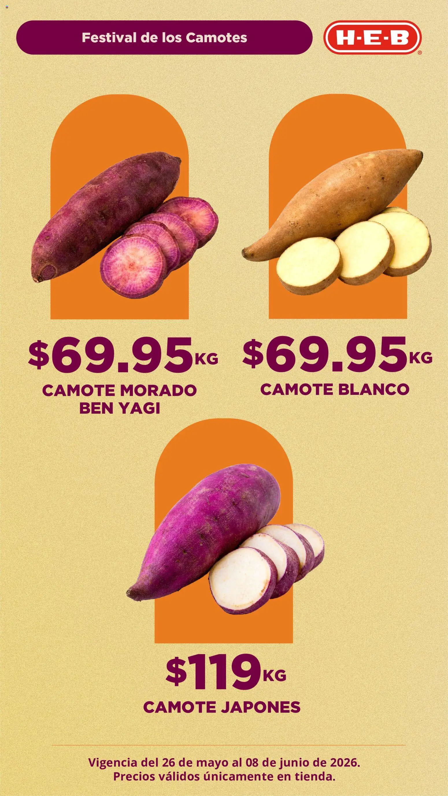 Nuevas ofertas de H-E-B válidas en toda la República Mexicana desde el 26.05.2026. ¡Encuentra las mejores ofertas en H-E-B folleto Festival de los Camotes! | Página: 3