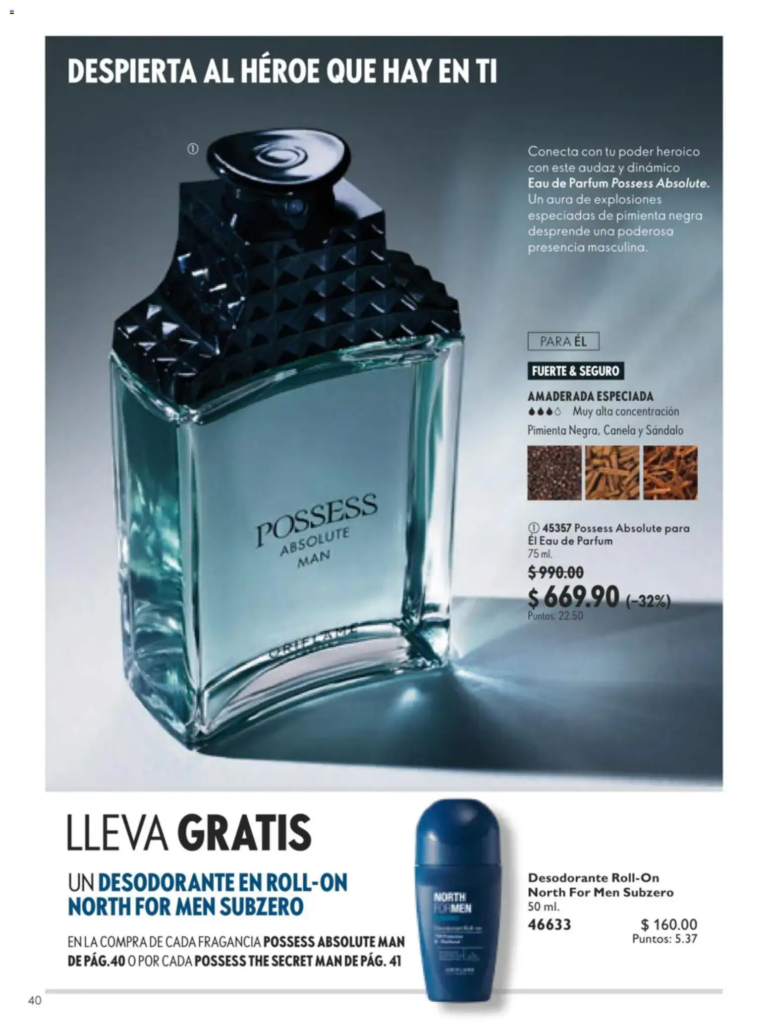 Nuevas ofertas de Oriflame válidas en toda la República Mexicana desde el 11/07/2026. ¡Encuentra las mejores ofertas en Oriflame campaña 10 2026! | Página: 40 | Productos: Desodorante, Pimienta, Fragancia