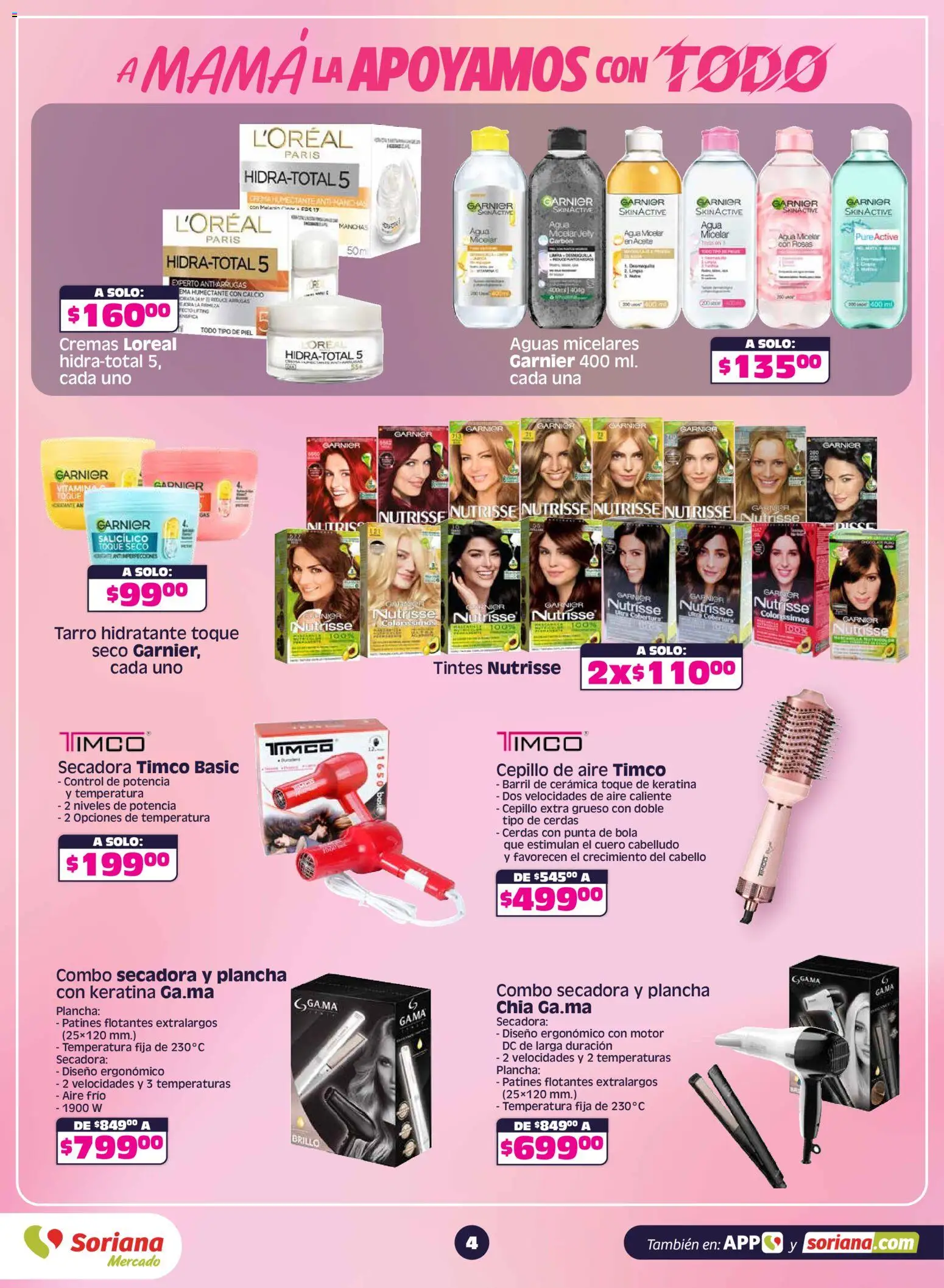 Nuevas ofertas de Soriana válidas en toda la República Mexicana desde el 30.04.2026. ¡Encuentra las mejores ofertas en Soriana A mamá la apoyamos con todo Mercado Nacional! | Página: 4 | Productos: Secadora, Cepillo, Agua, Agua micelar