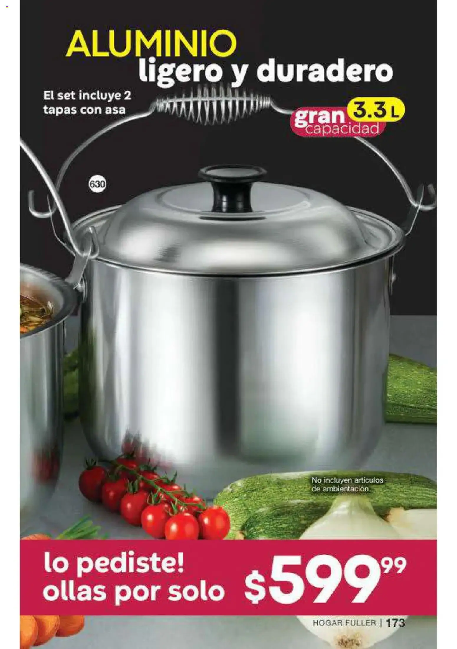 Nuevas ofertas de Fuller válidas en toda la República Mexicana desde el 16/09/2026. ¡Encuentra las mejores ofertas en Fuller campaña 12 2026! | Página: 174 | Productos: Ollas